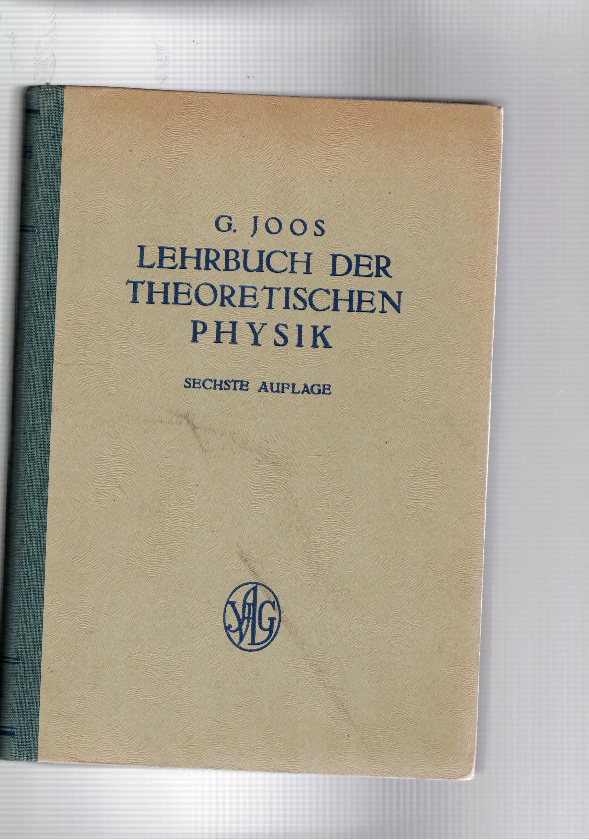 Leherbuch der theoretischen physik. Sechste aufralge.
