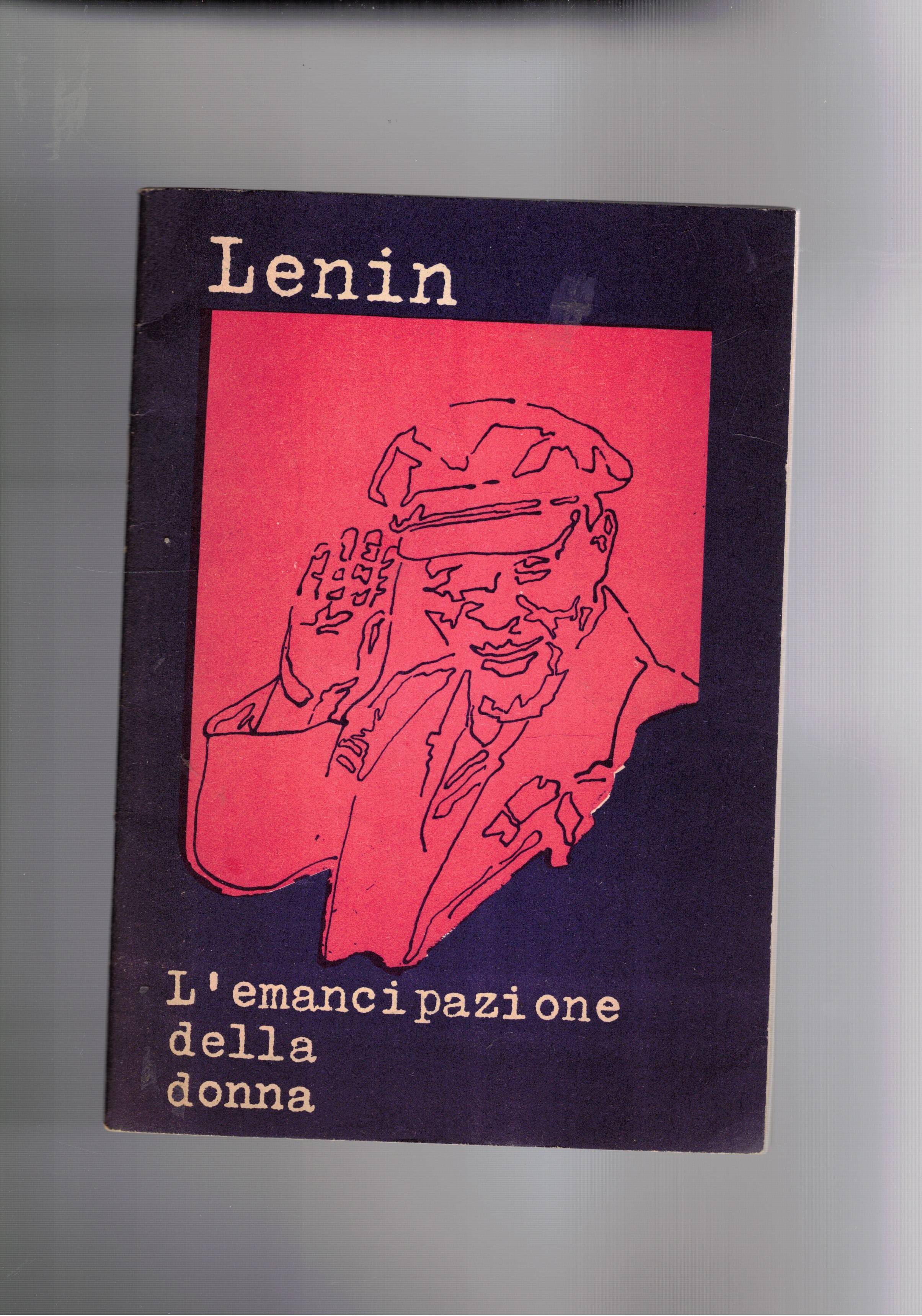 Lenin e il movimento gemminile. Seguito da L'emancipazione della donna.
