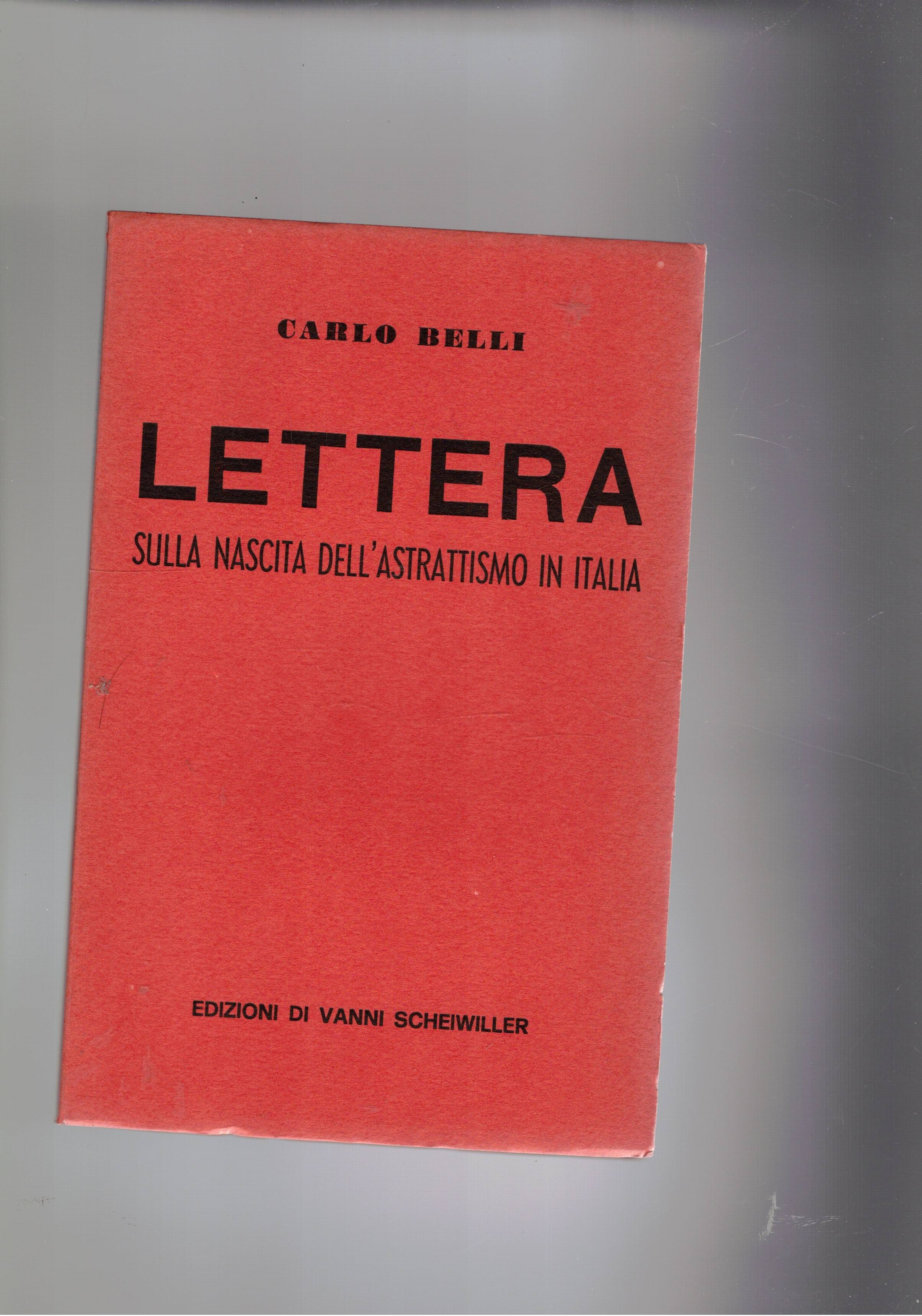 Lettera sulla nascita dell'astrattismo in Italia.