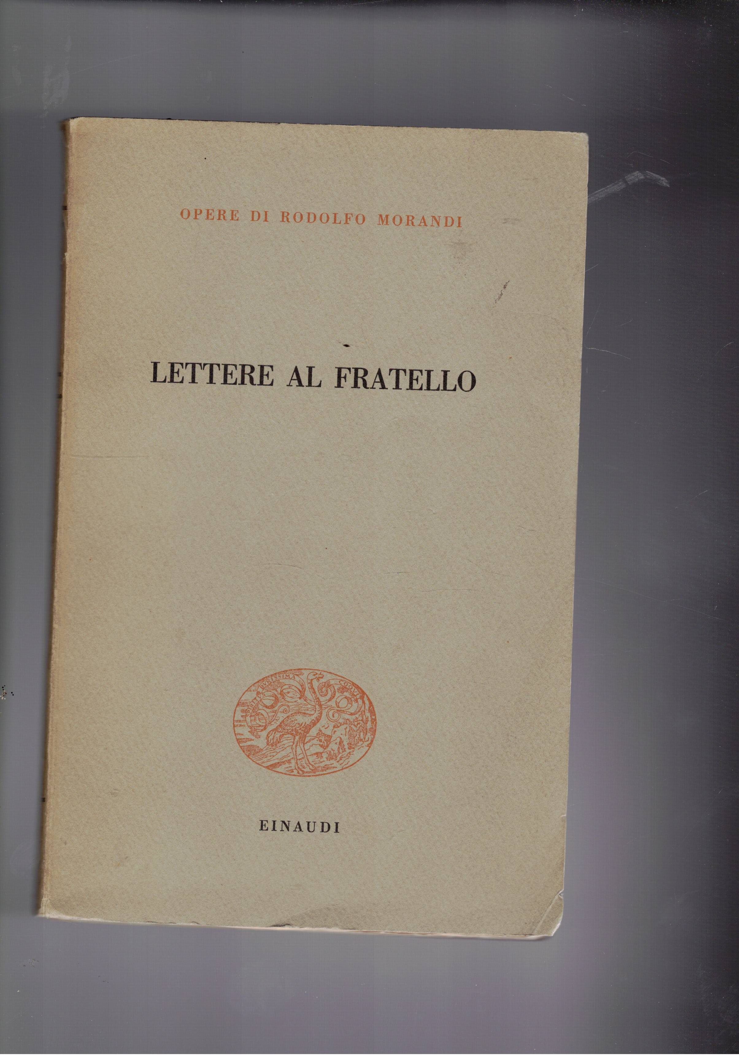 Lettere al fratello. 1937-1943.