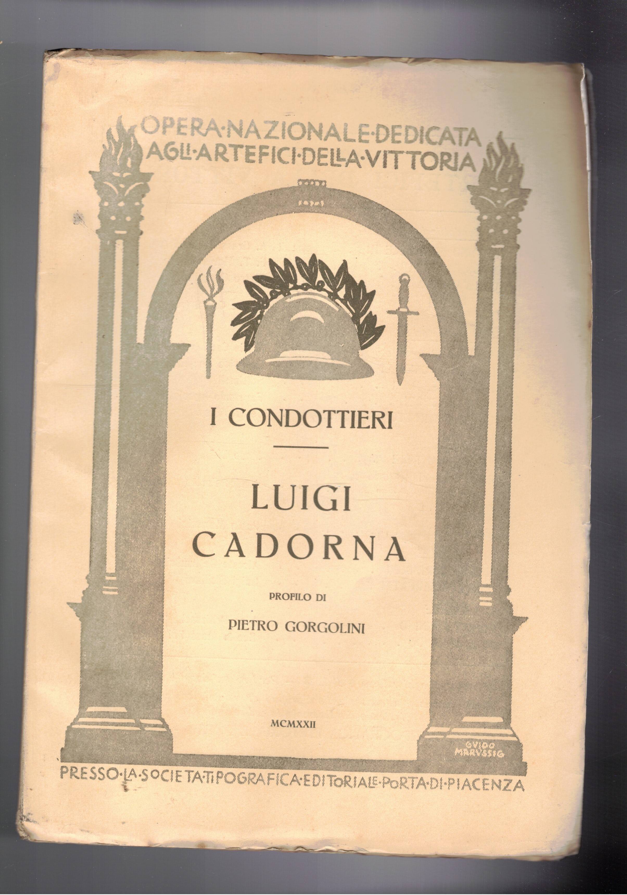 Luigi Cadorna. Serie i condottieri.