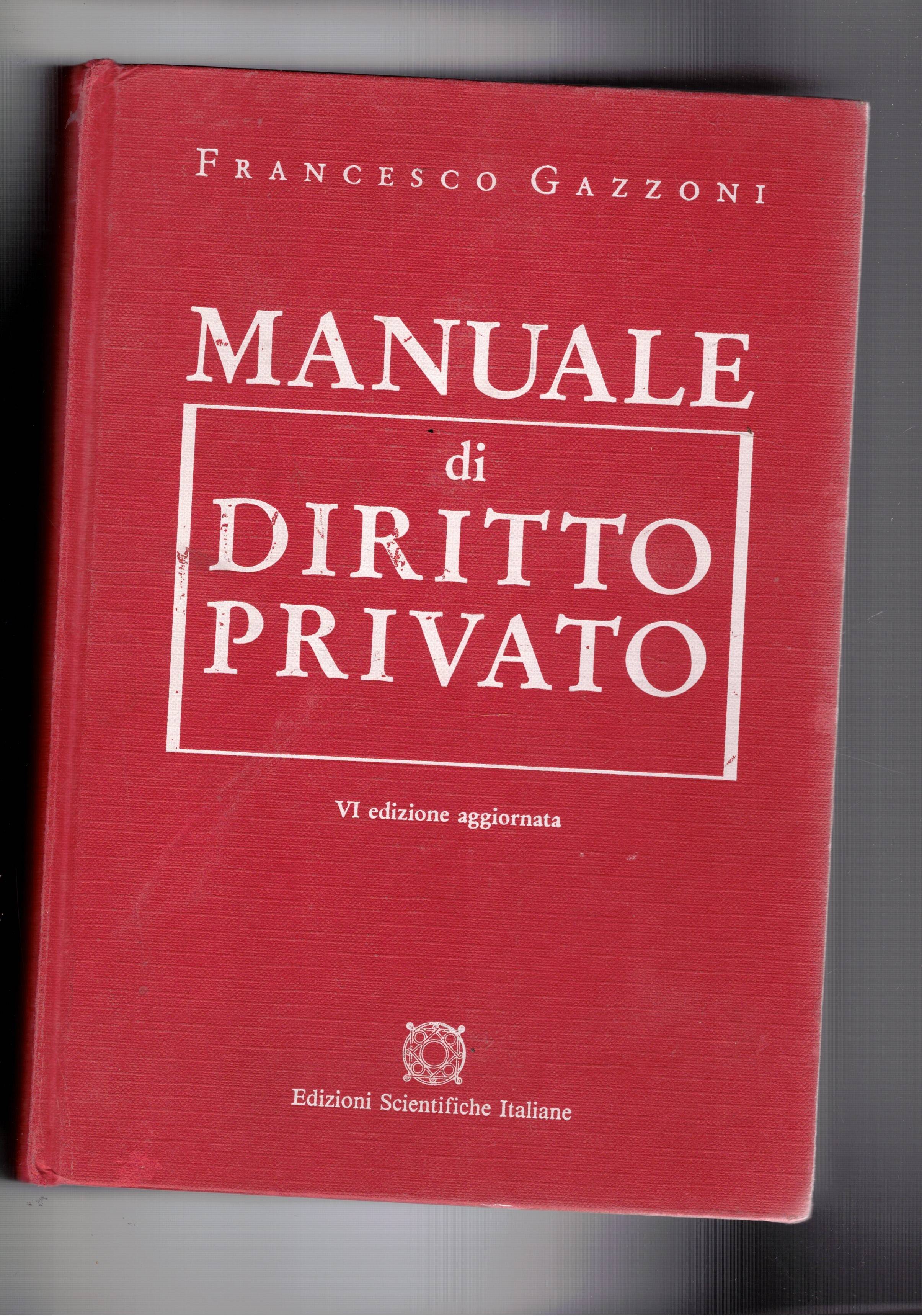 Manuale di diritto privato. VI edizione.