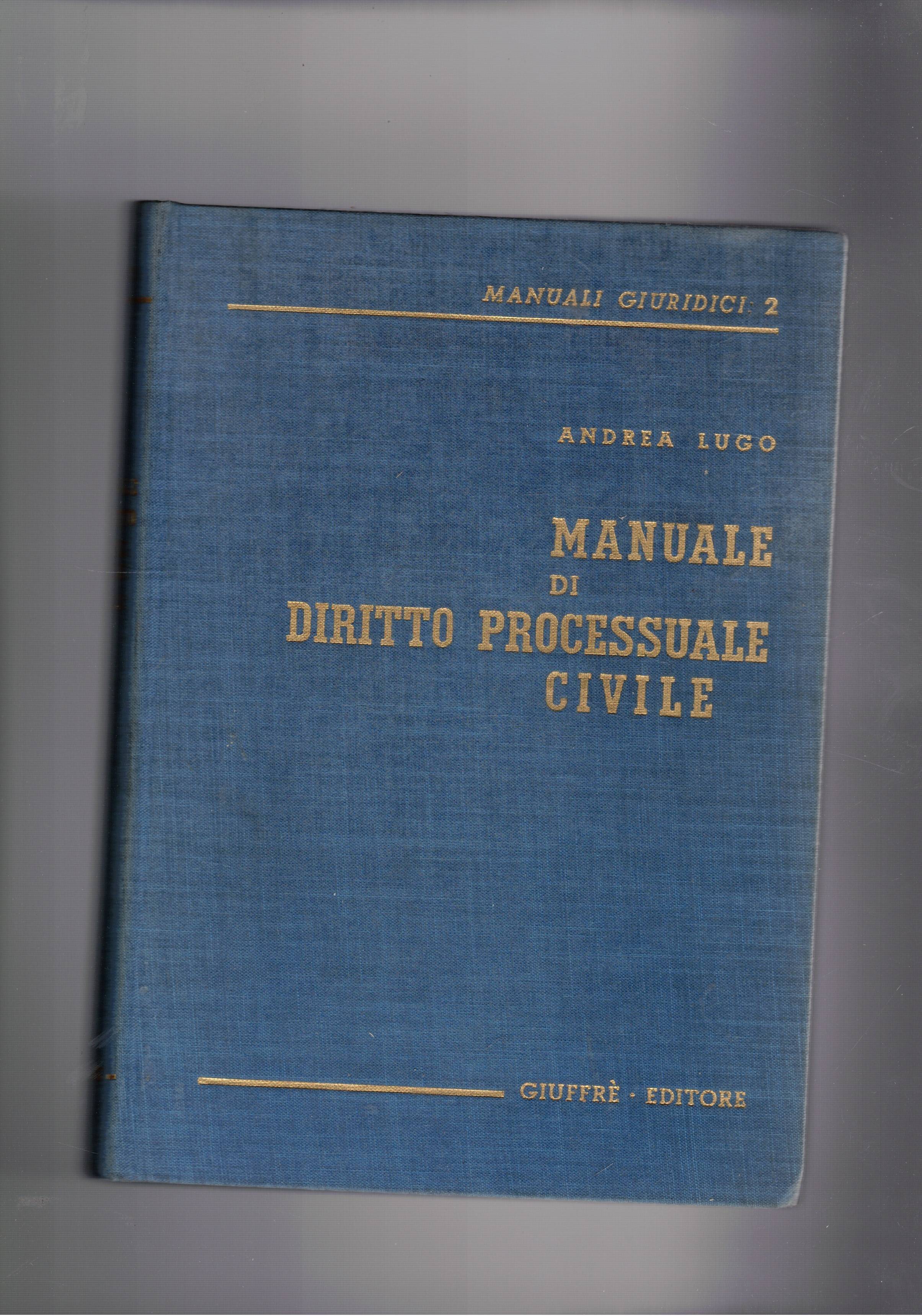 Manuale di diritto processuale civile. 6a ediz. aggionata.