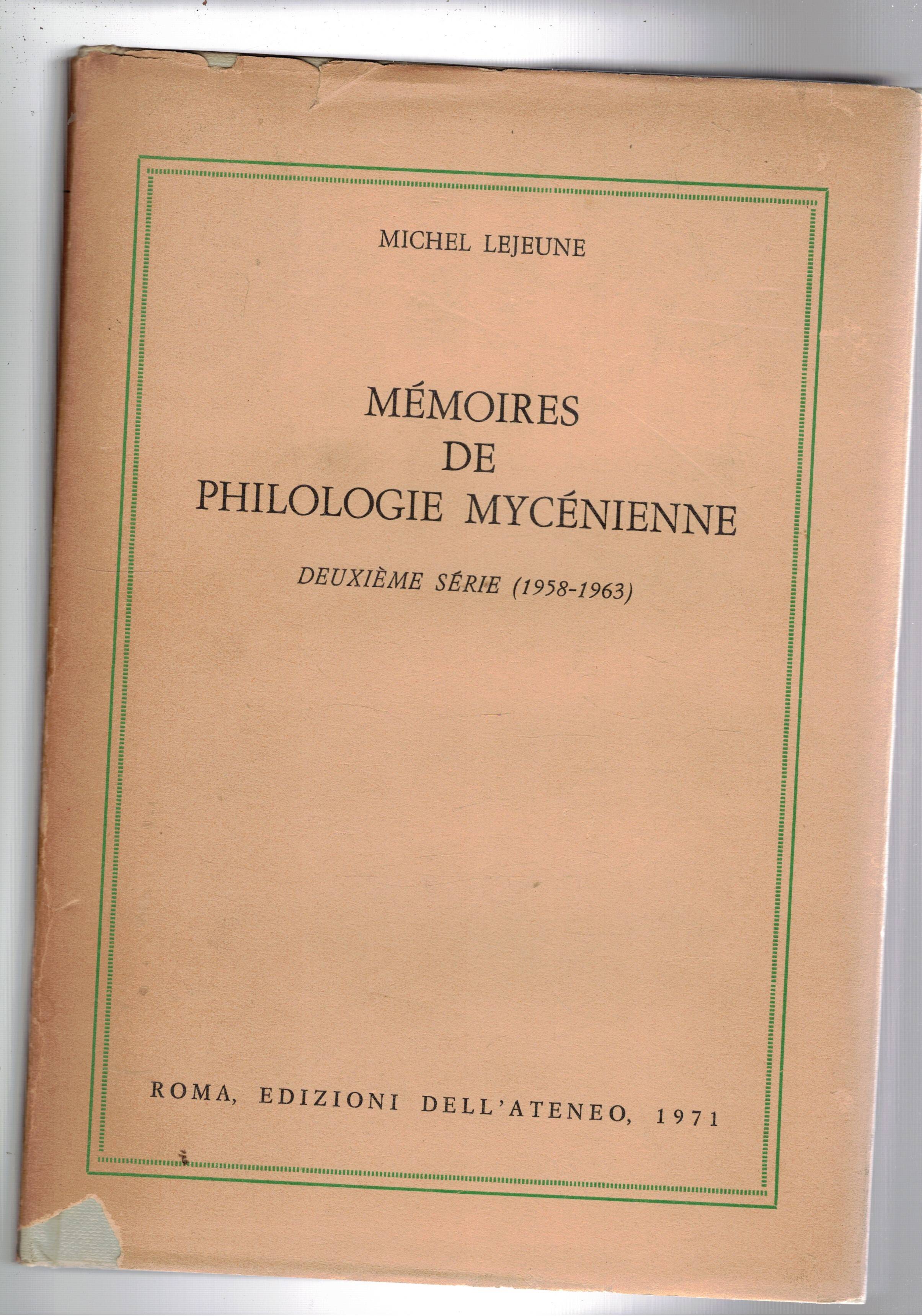Mémoires de Philologie Mycénienne. Deuxieme série (1958-1963).