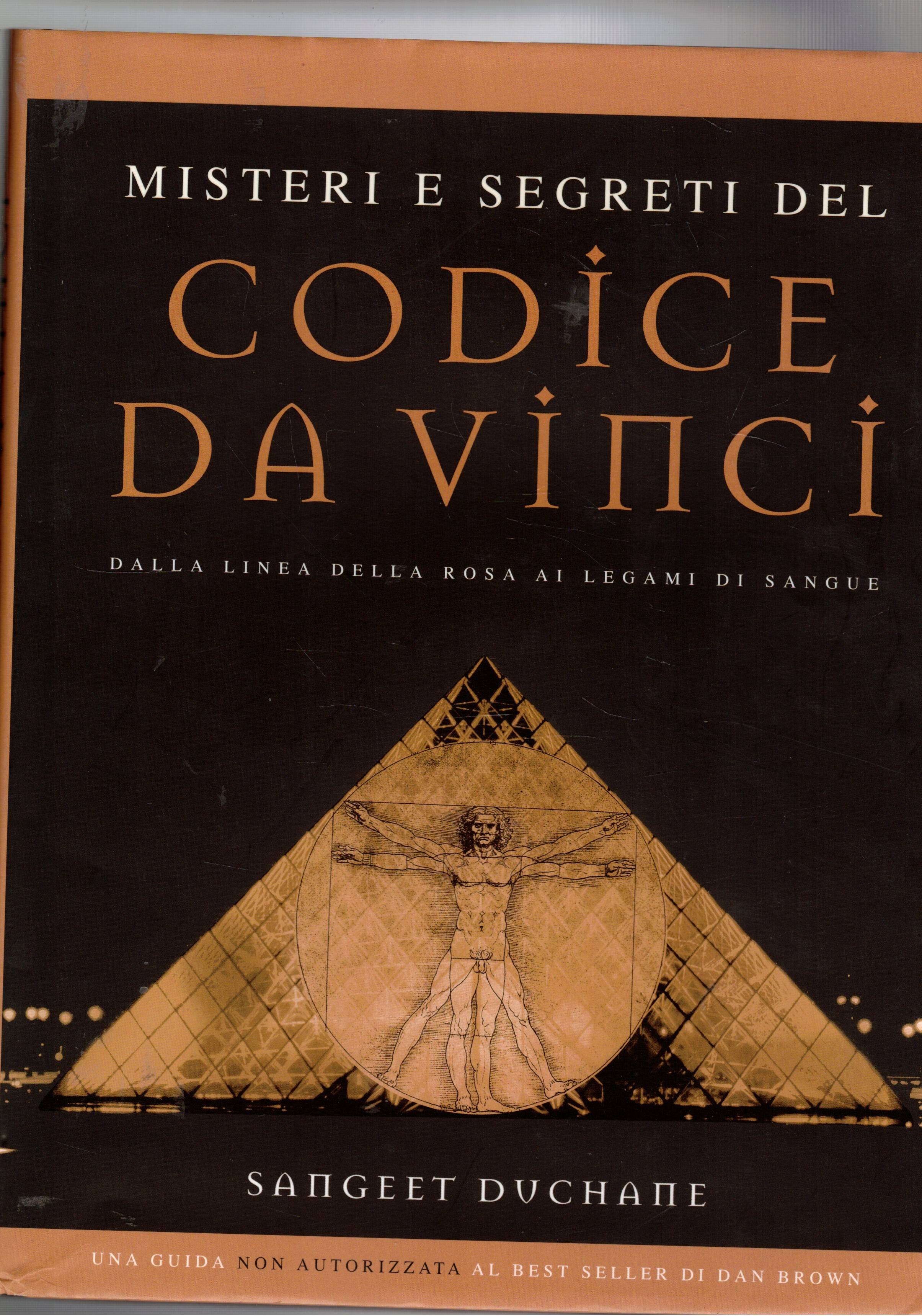 Misteri e segreti del Codice da Vinci. Dalla linea della …