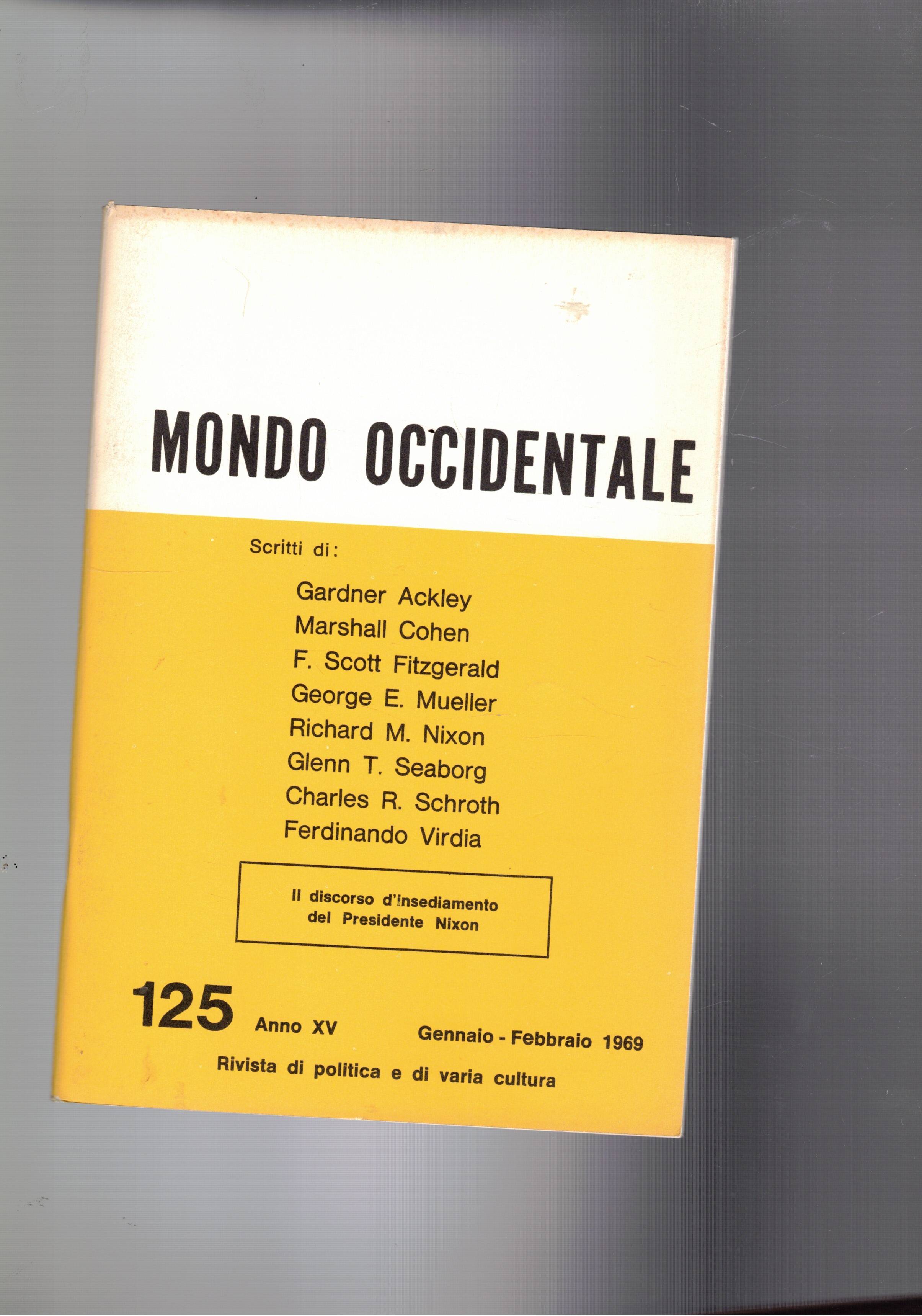 Mondo occidentale, rivista bimestrale di politica e varia cultura, a …