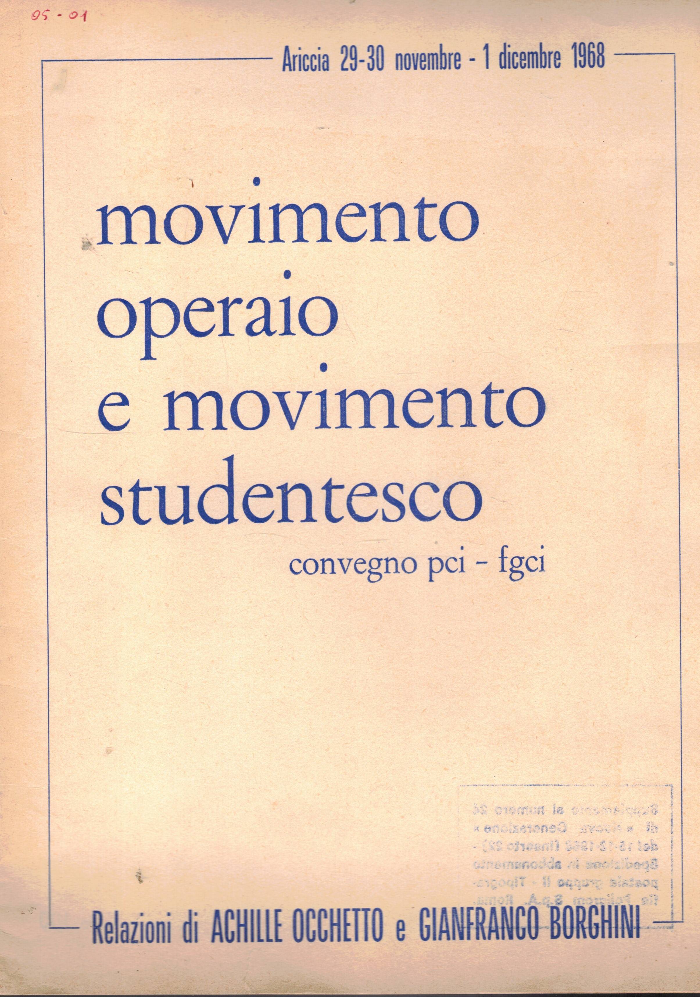 Movimento operaio e movimento studentesco con vegno Pci-Fgci di Ariccia …