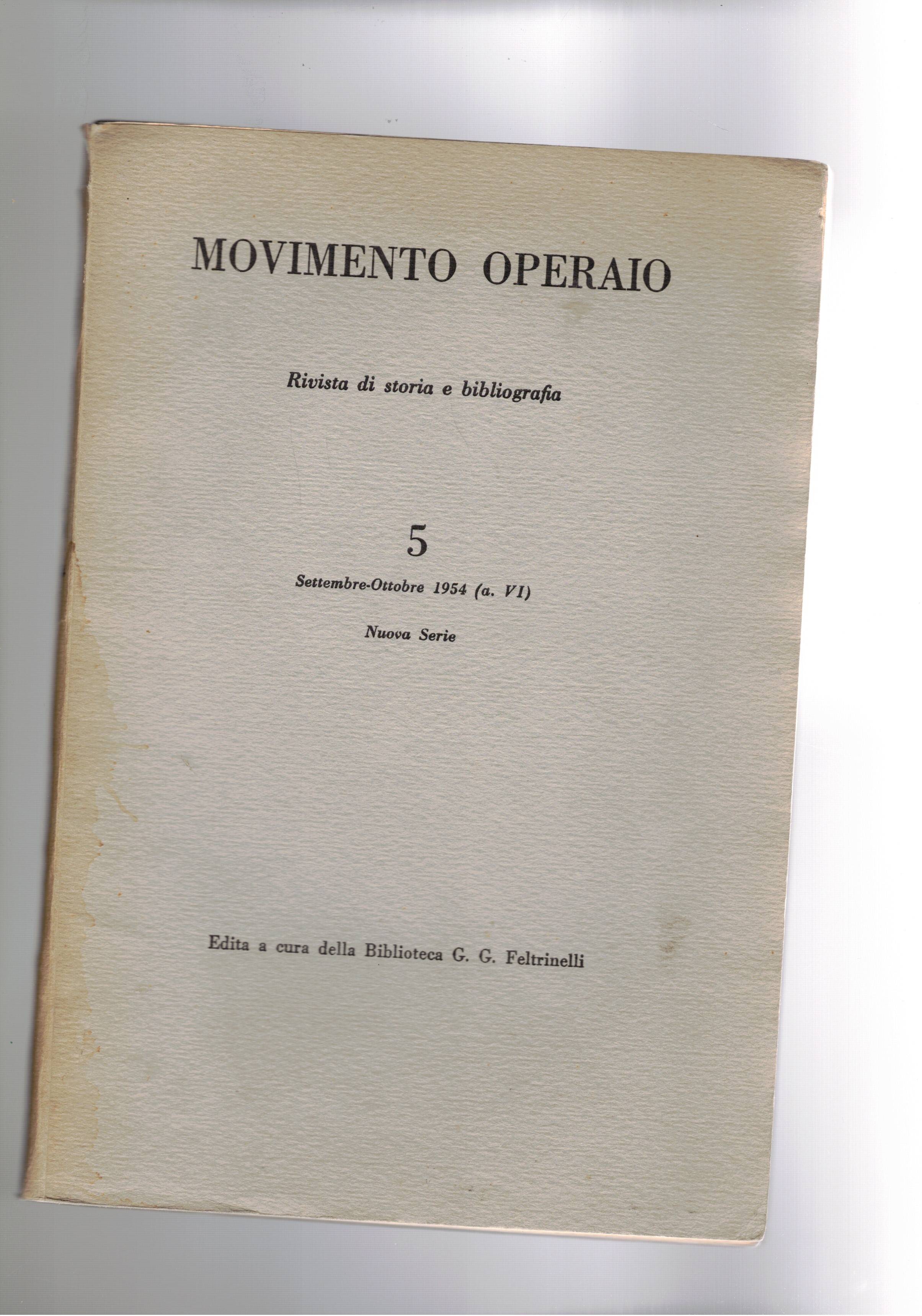 Movimento operaio. Rivista si storia e bibliografia n° 5 set-ott. …