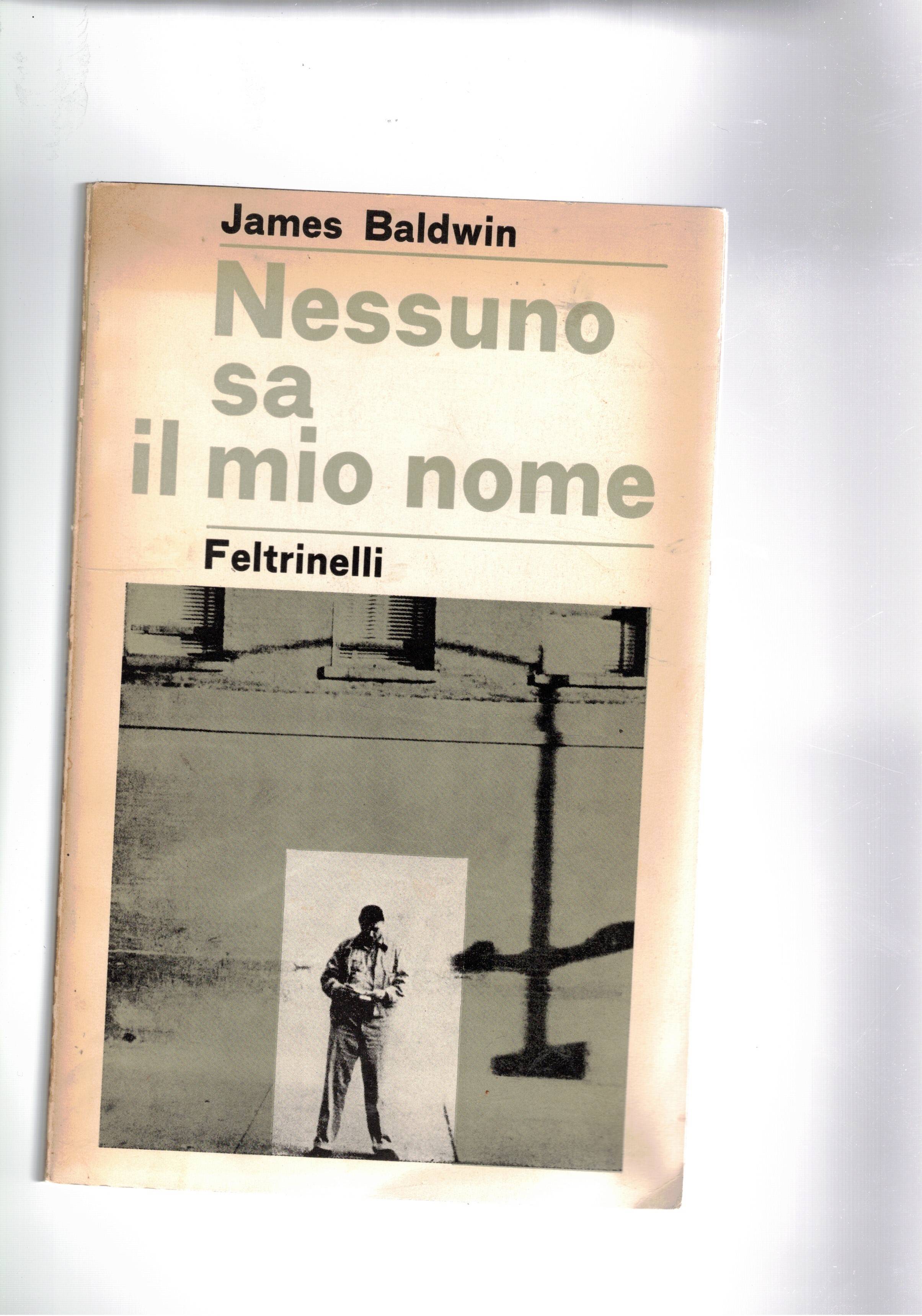 Nessuno sa il mio nome. Saggi prima ediz. italiana.