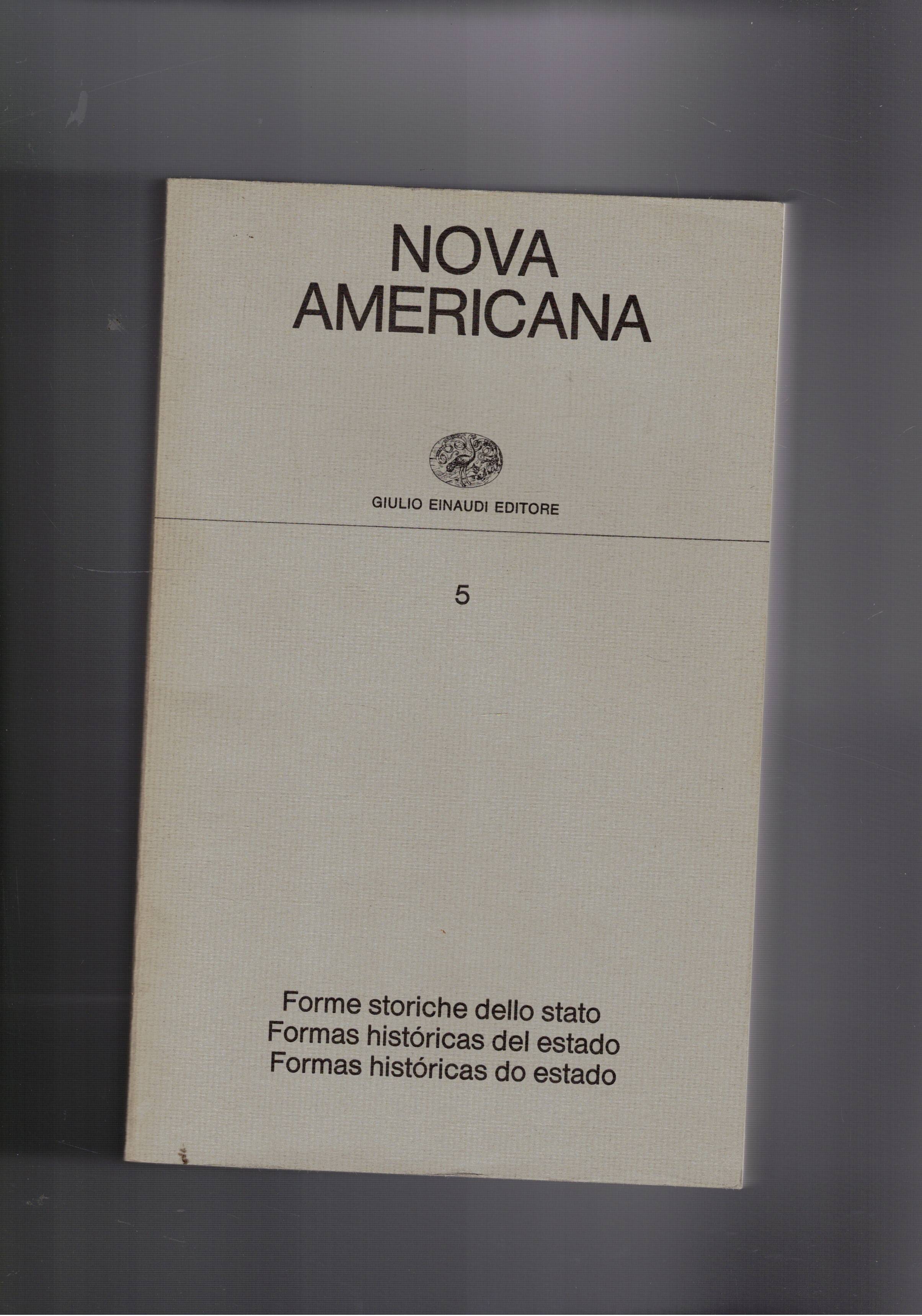 Nova Americana n° 5: forme storiche dello stato; formas historicas …