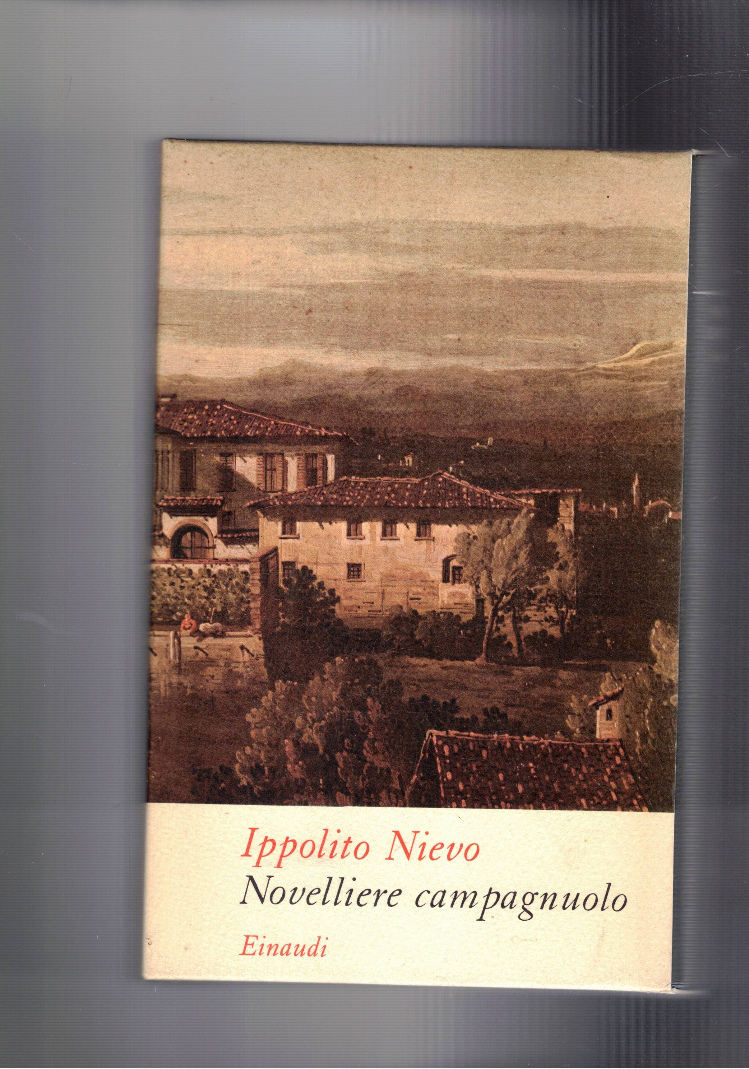 Novelliere campagnuolo e altri racconti, a cura di Iginio De …