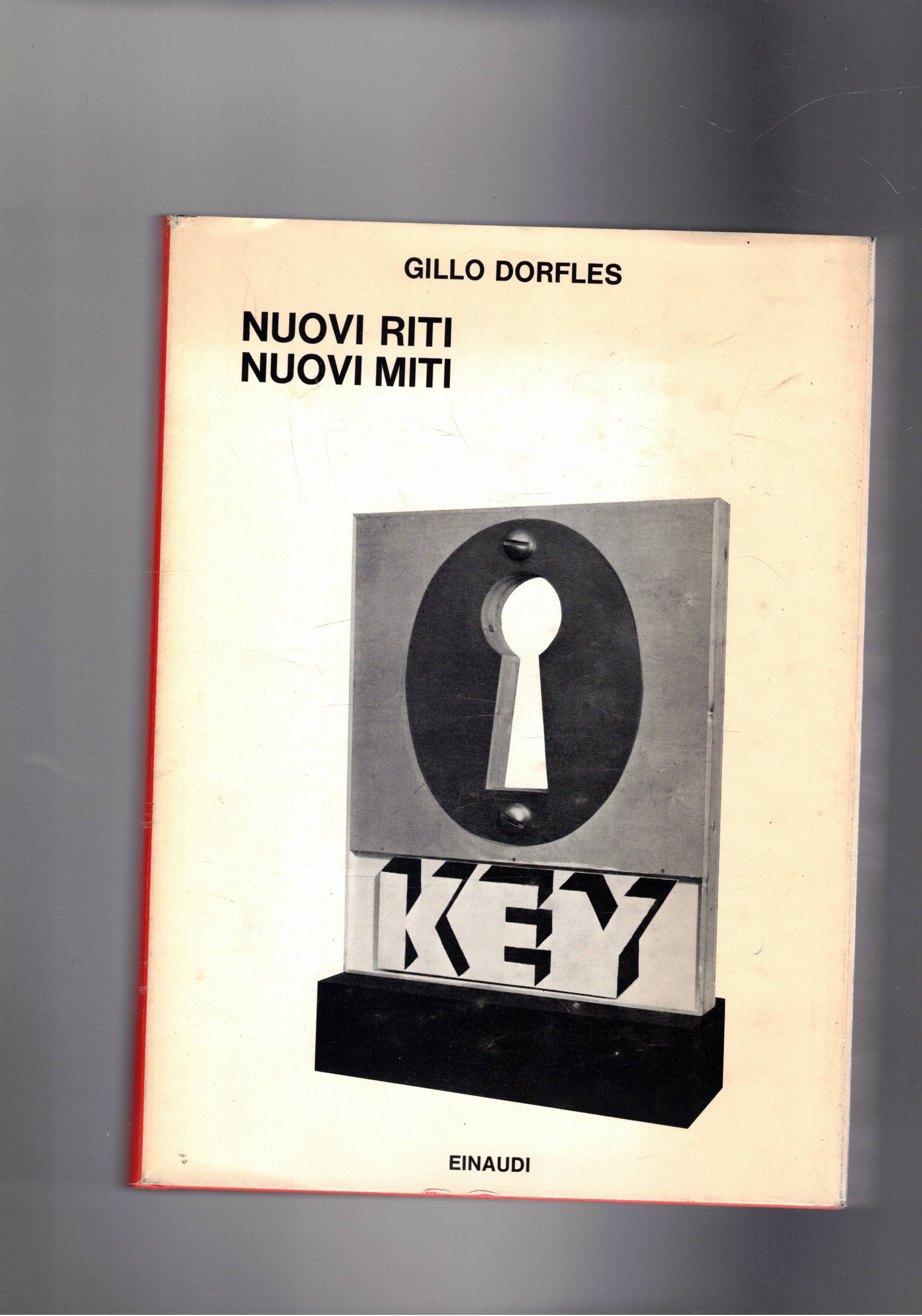 Nuovi riti nuovi miti. Coll. I saggi.