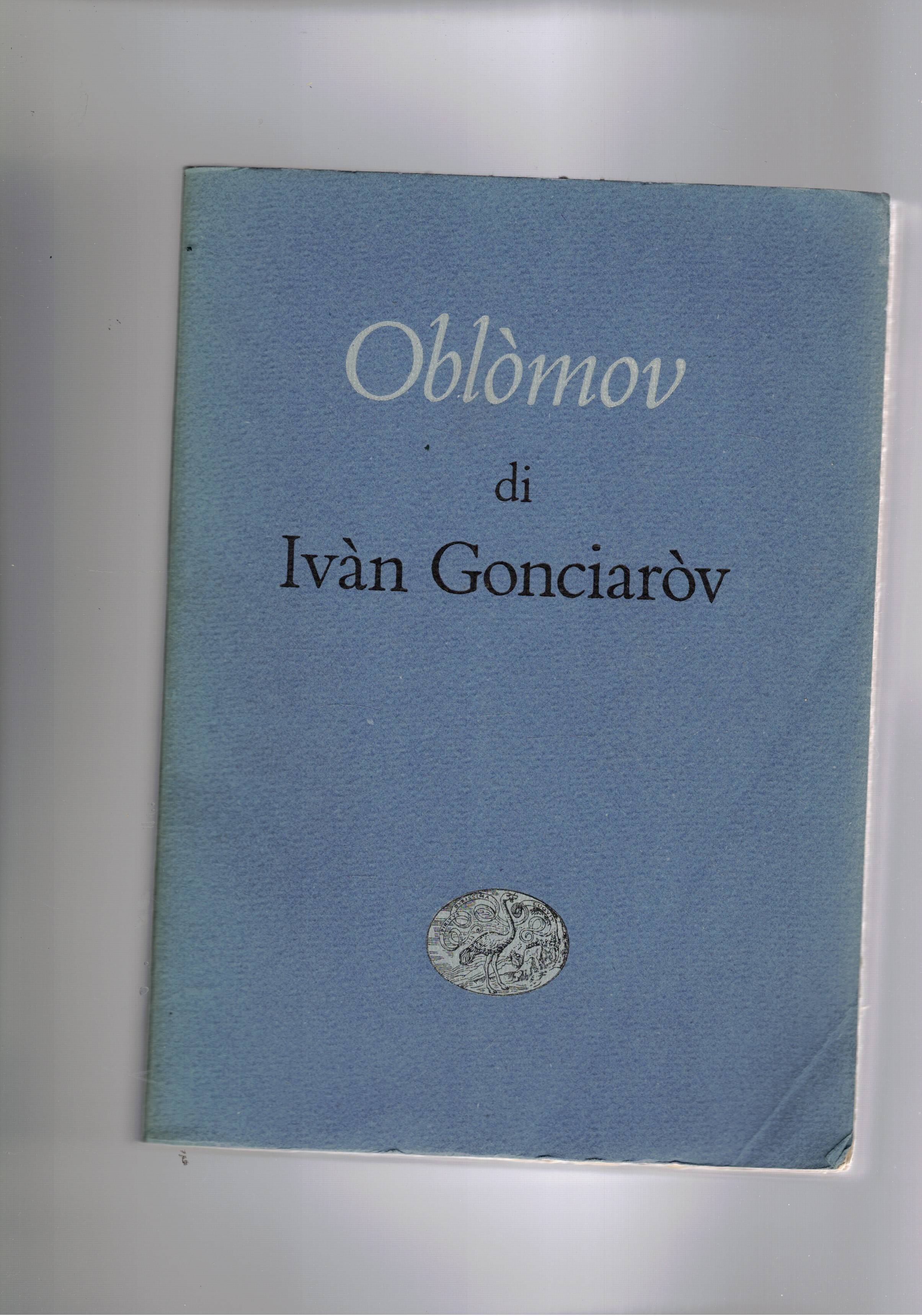 Oblomov. Traduzione di Ettore Lo Gatto.