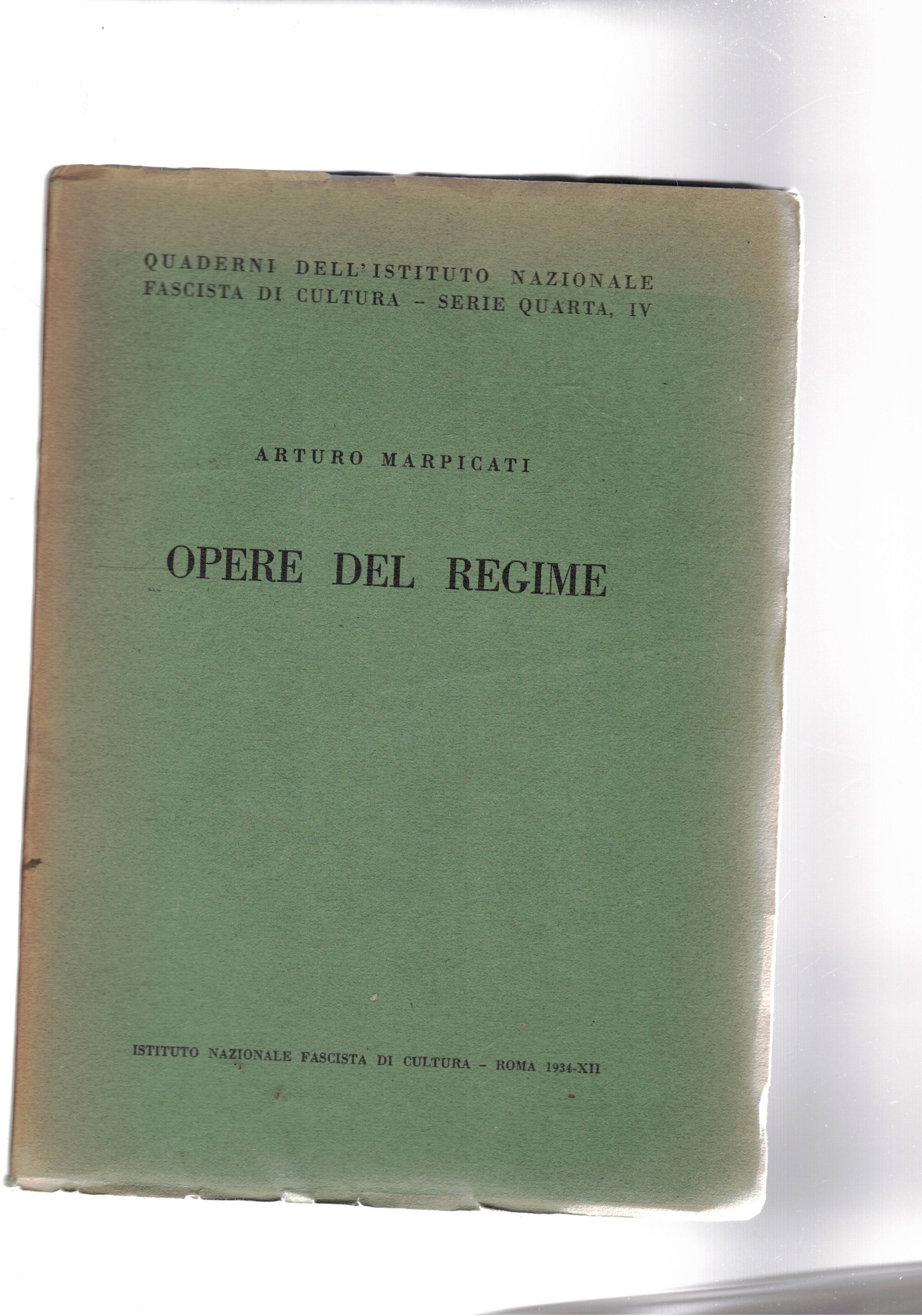 Opere del regime.