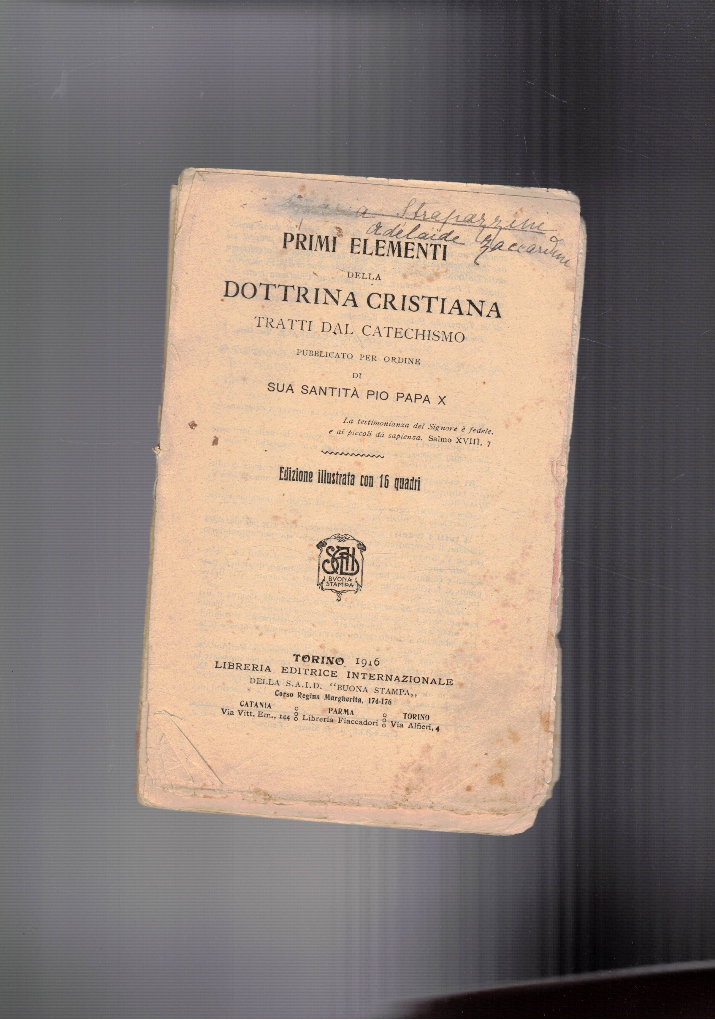 Primi elementi della dottrina cristiana tratti dal catechismo per ordine …