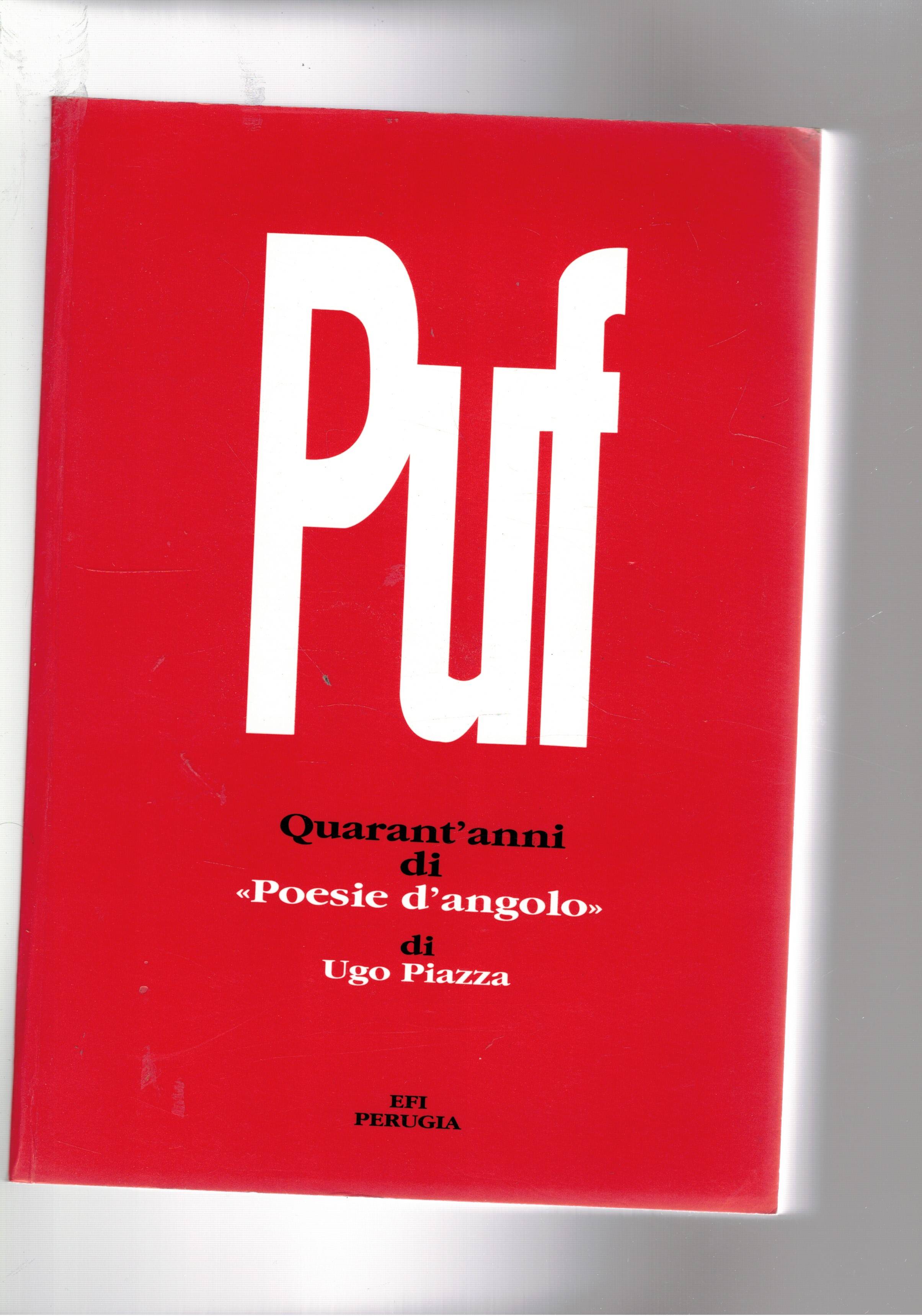 Puf quarant'anni di "Poesie d'angolo". Dall'11 agosto 1935 al 23 …