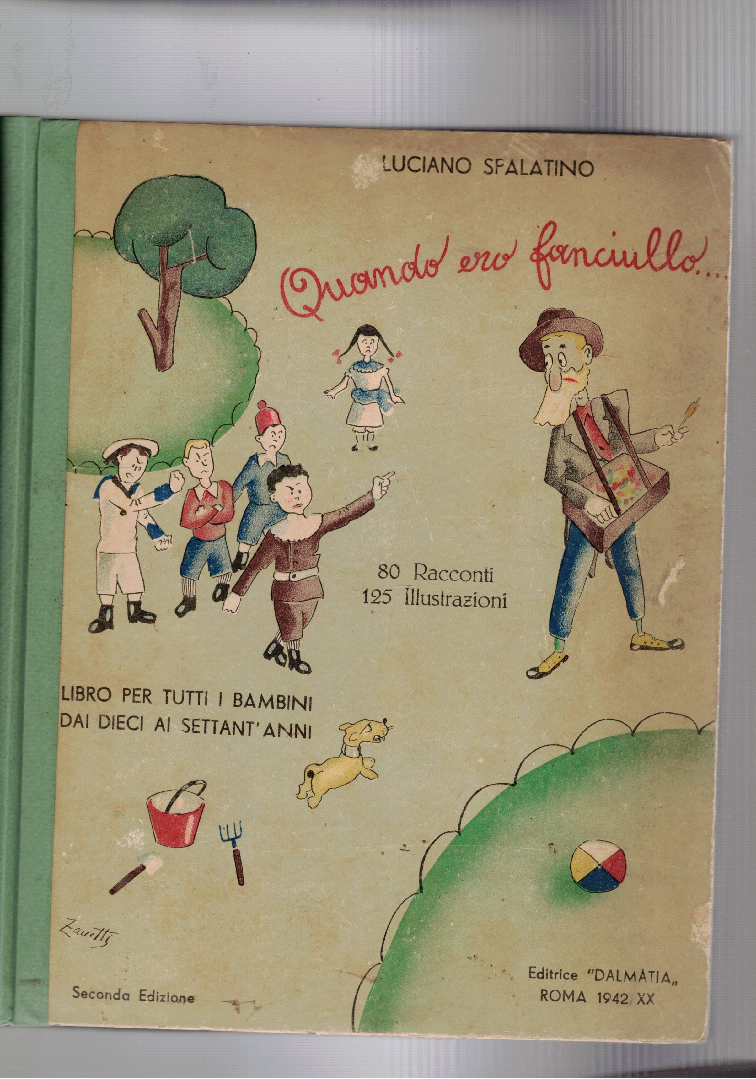 Quando ero fanciullo. Libro per tutti i bambini dai dieci …