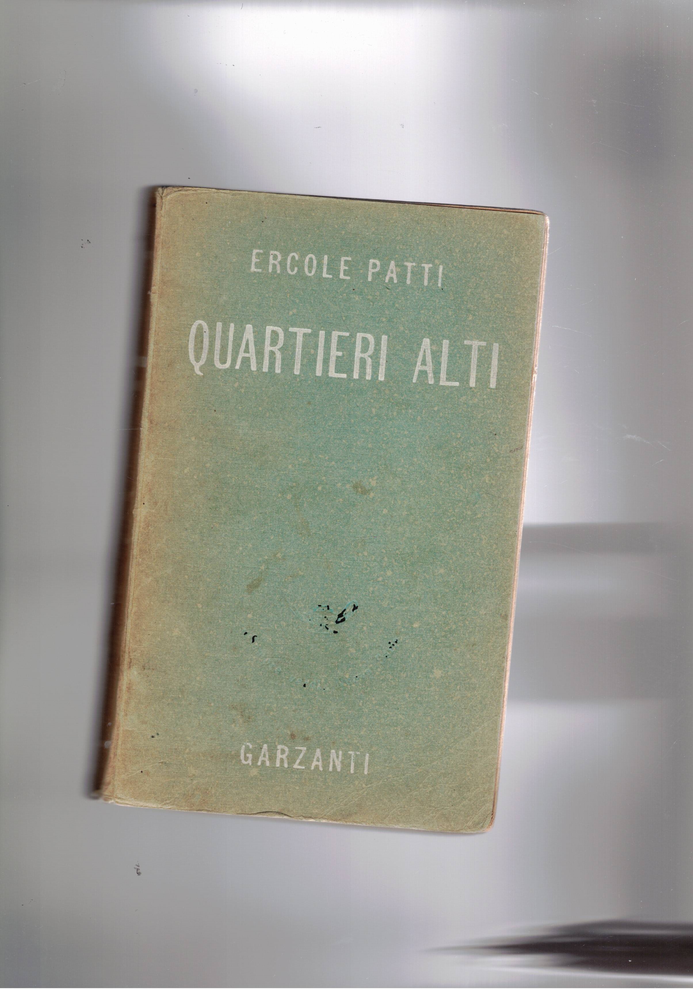 Quartieri alti. Nuova edizione.