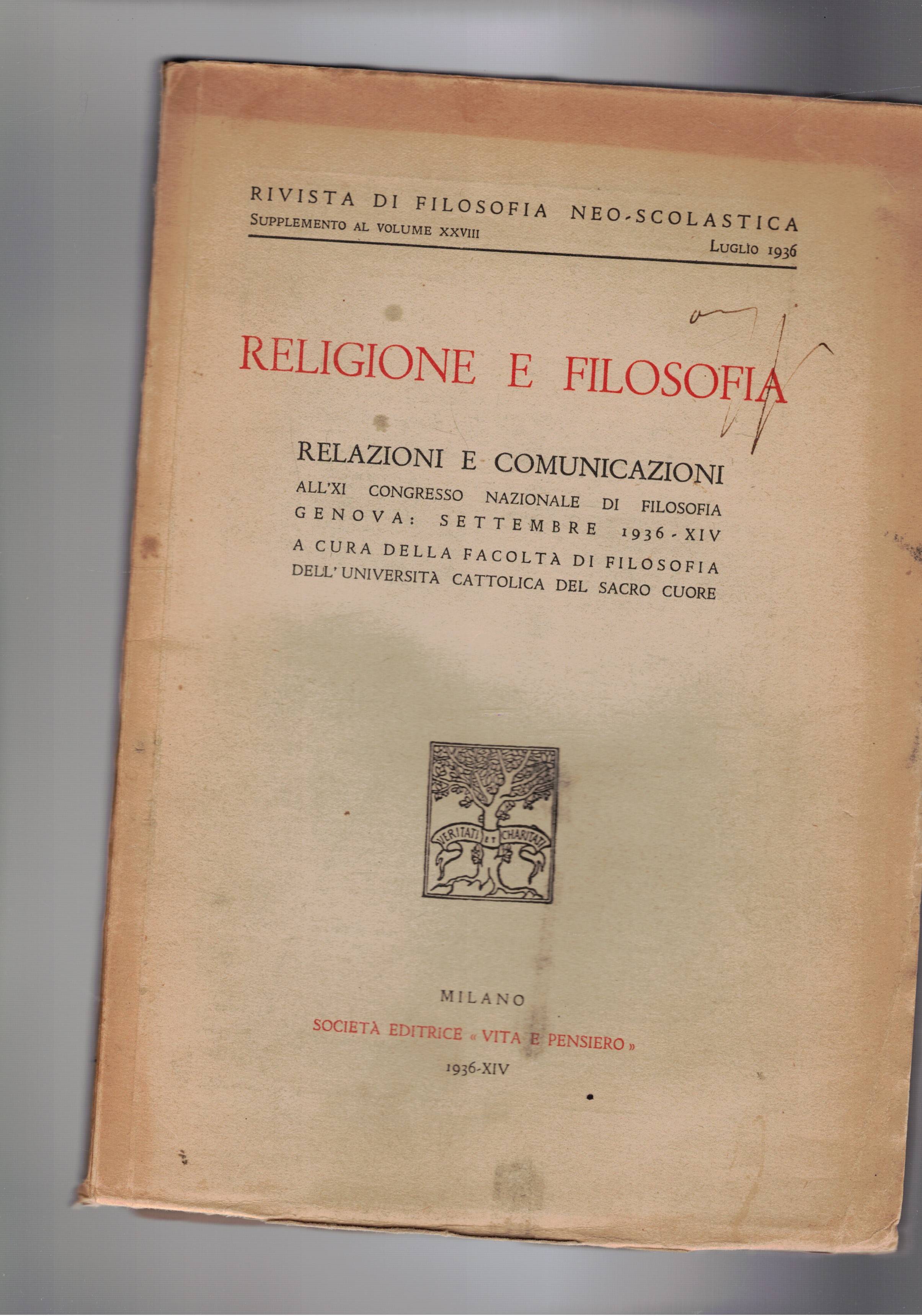 Religione e filosofia. Relazioni e comunicazioni all'XI congresso nazionale di …