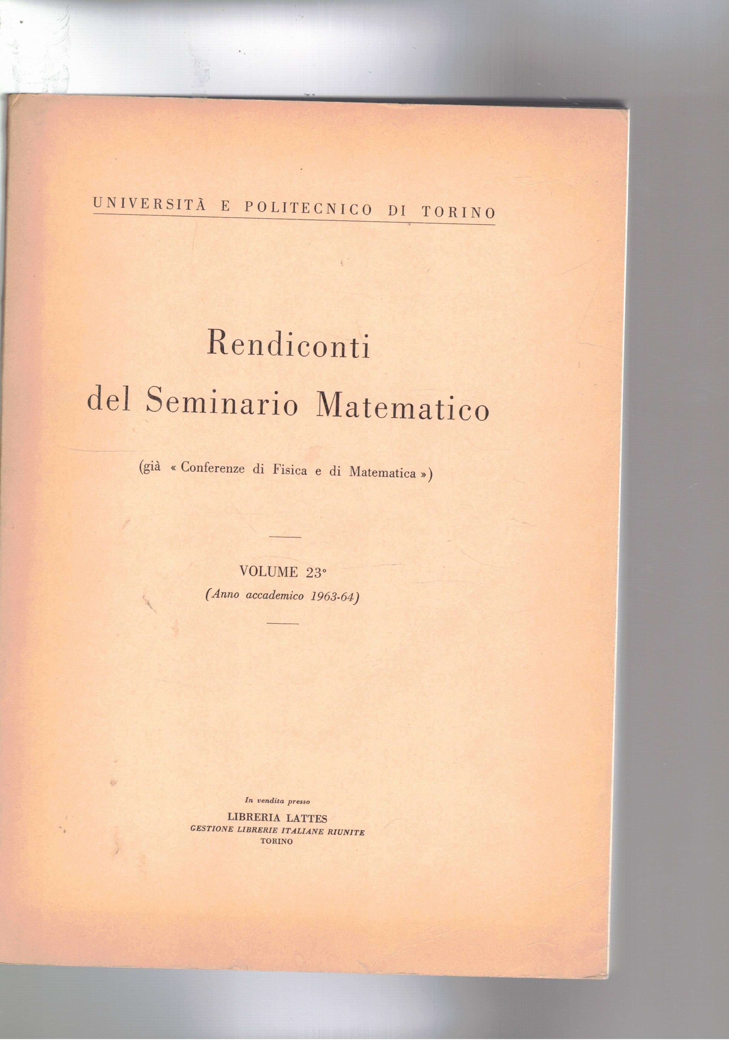 Rendiconti del Seminario matematico (già "conferenze di fisica e di …