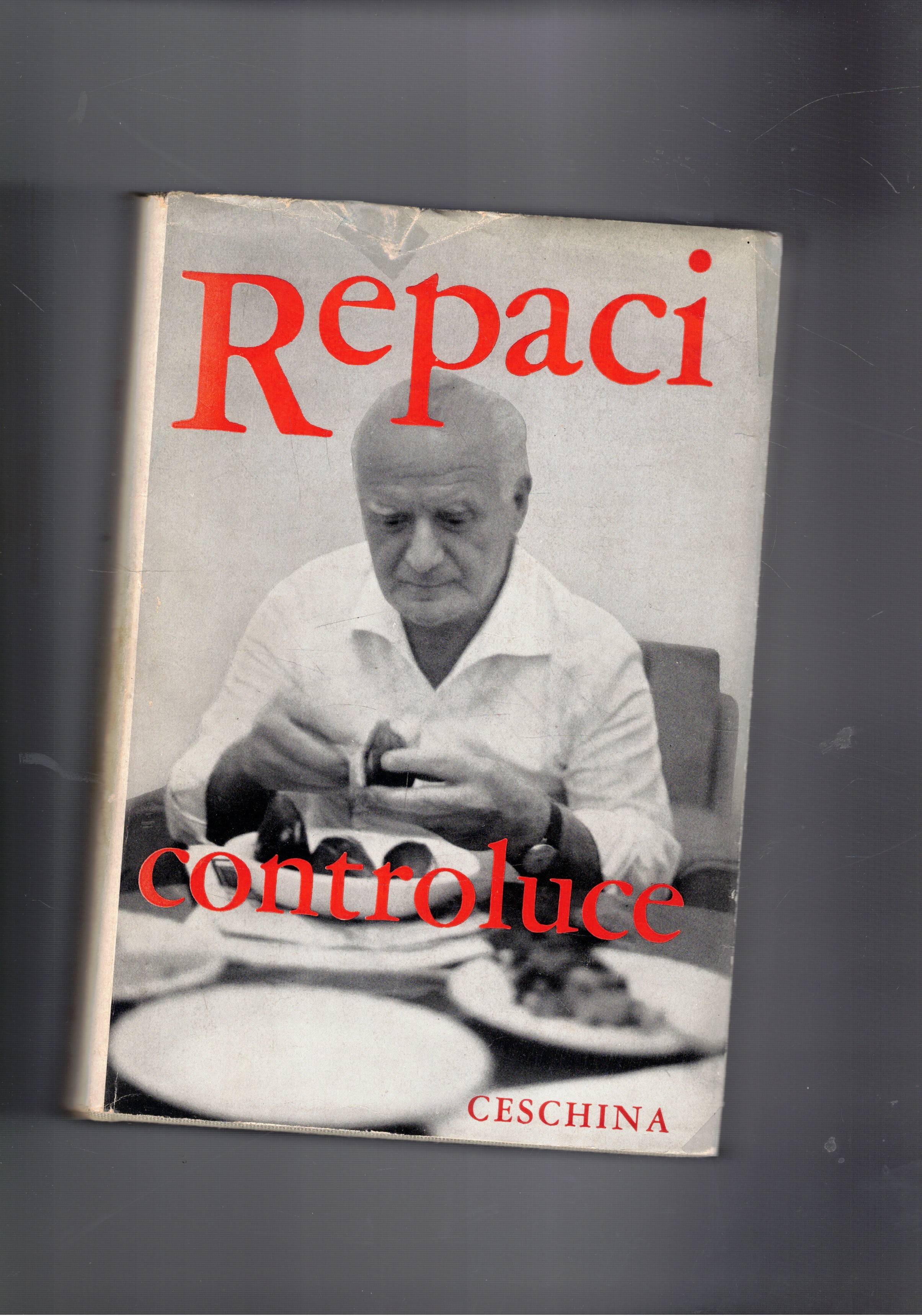 Répaci (Leonida) controluce, antologia e critica.