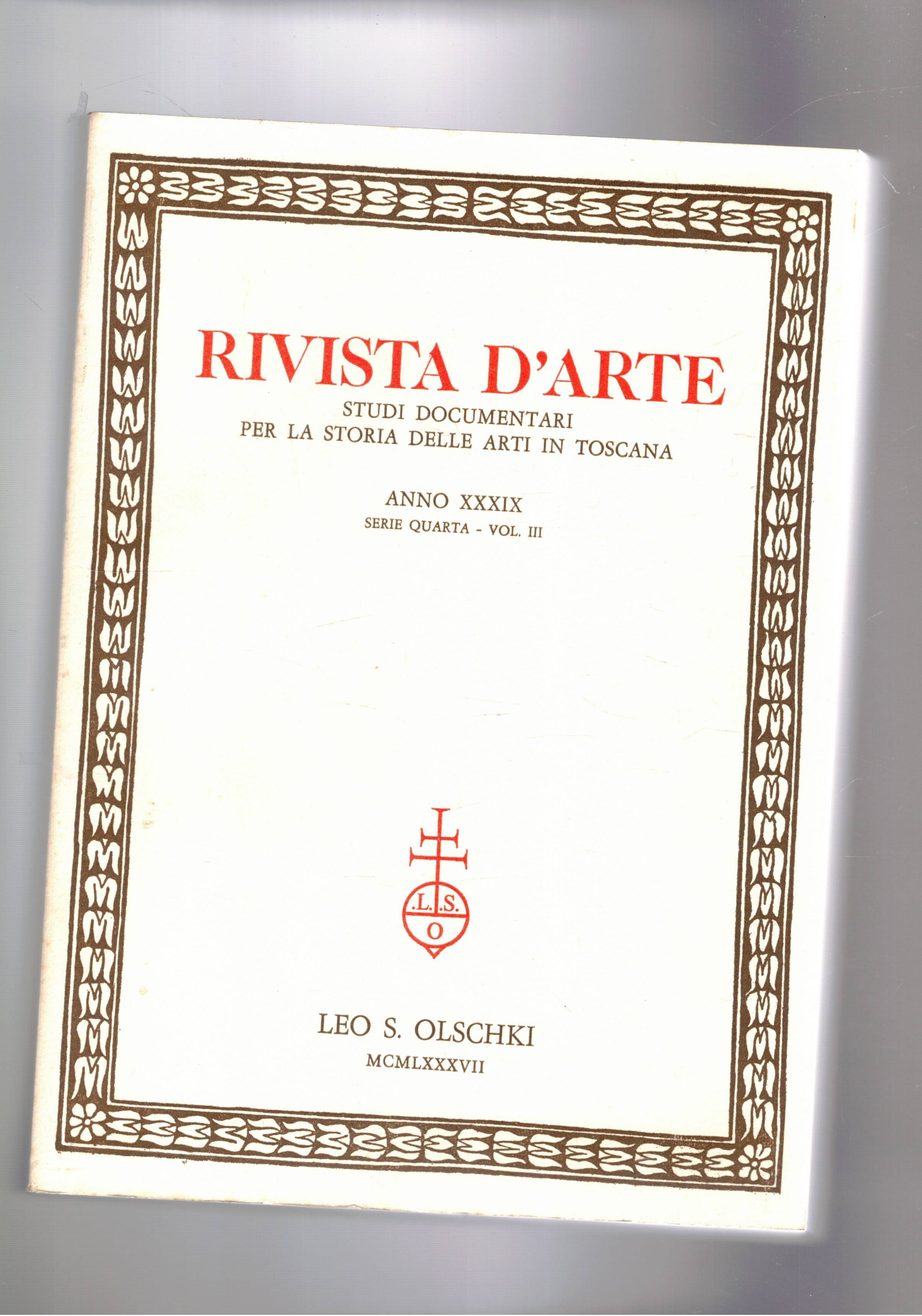 Rivista d'arte. Studi documentari per la storia delle arti in …