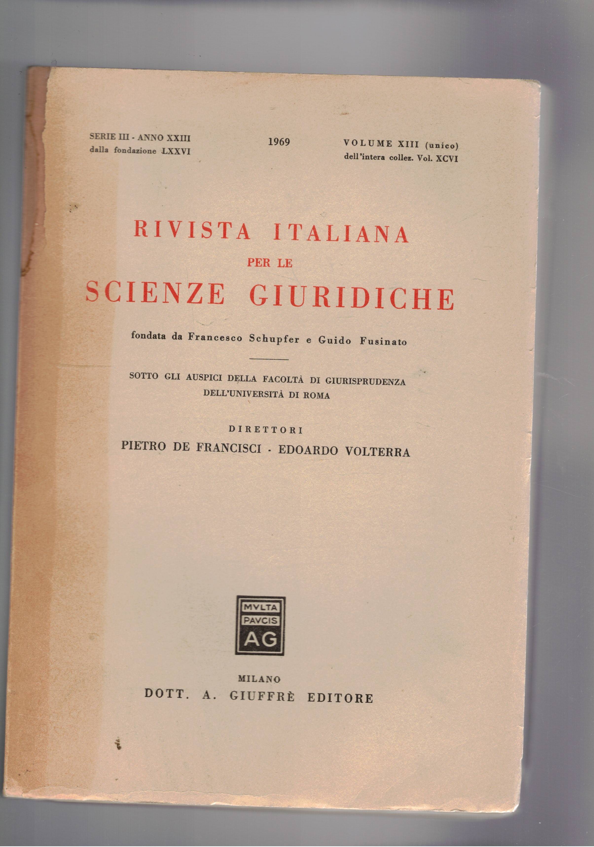 Rivista italiana di cienze giuridiche anno 1969. Leopoldina il codice …