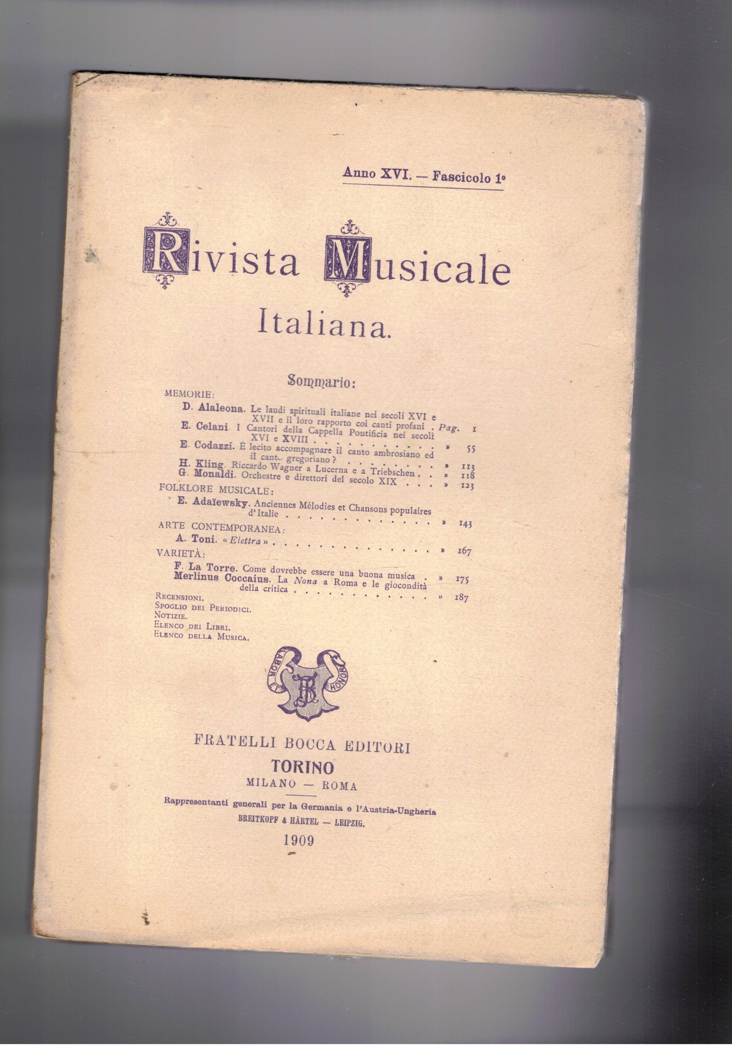 Rivista musicale italiana, trimestrale, anno XVI del 1909. Le laudi …