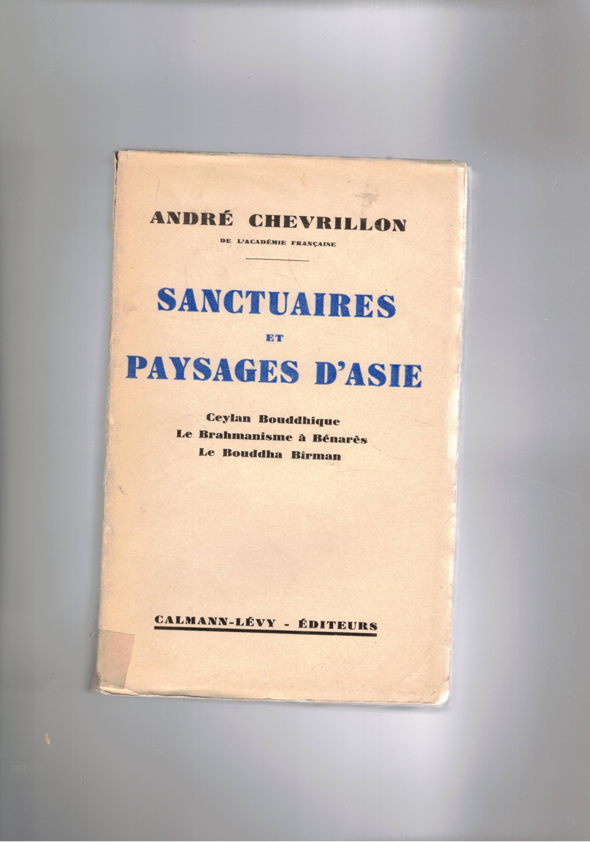 Sanctuaires et paysages d'Asie. Ceylan Bouddhique, Le Brahmanisme à Bénarès, …