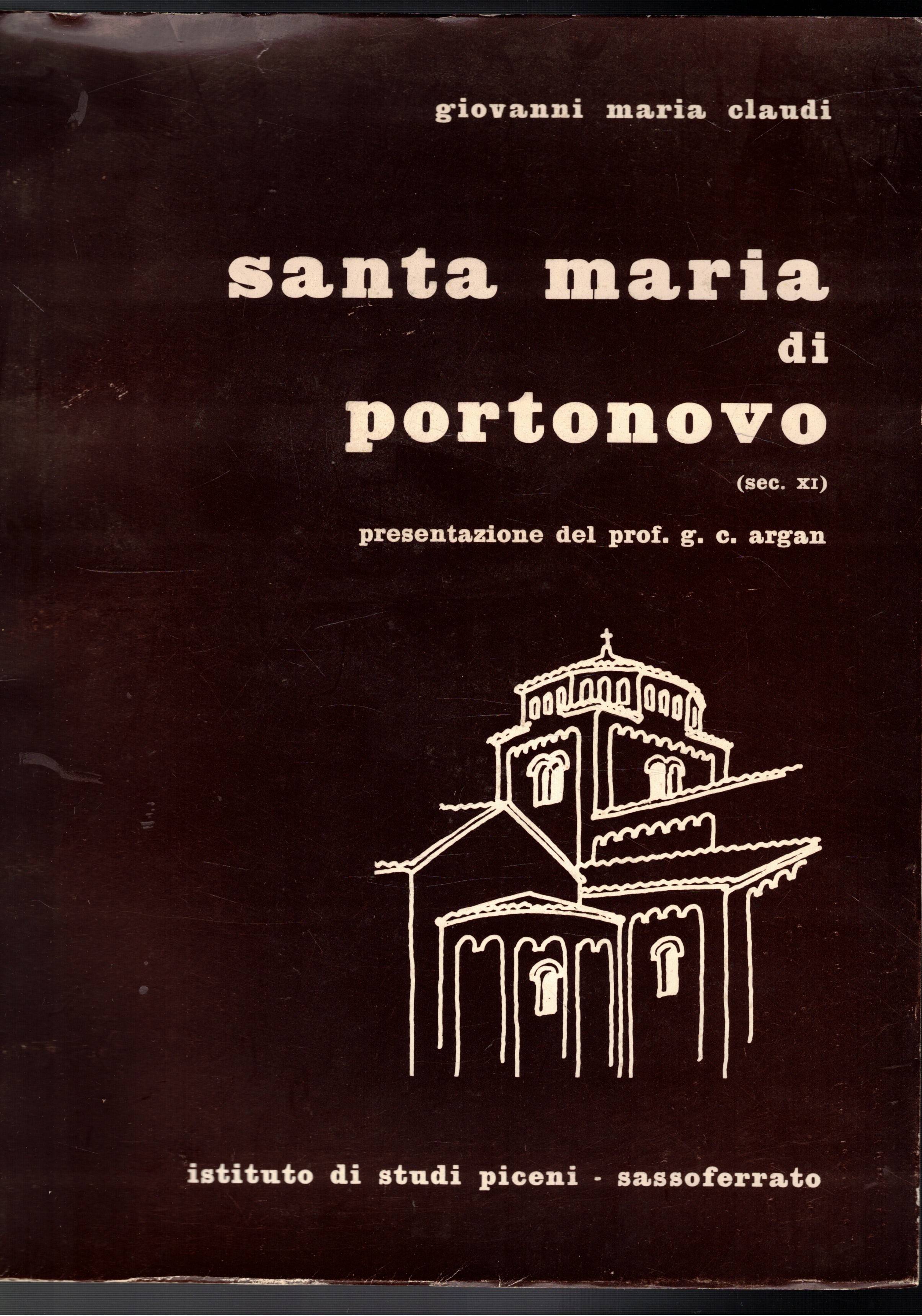 Santa Maria di Portonovo sec. XI, presenraz. di G. C. …