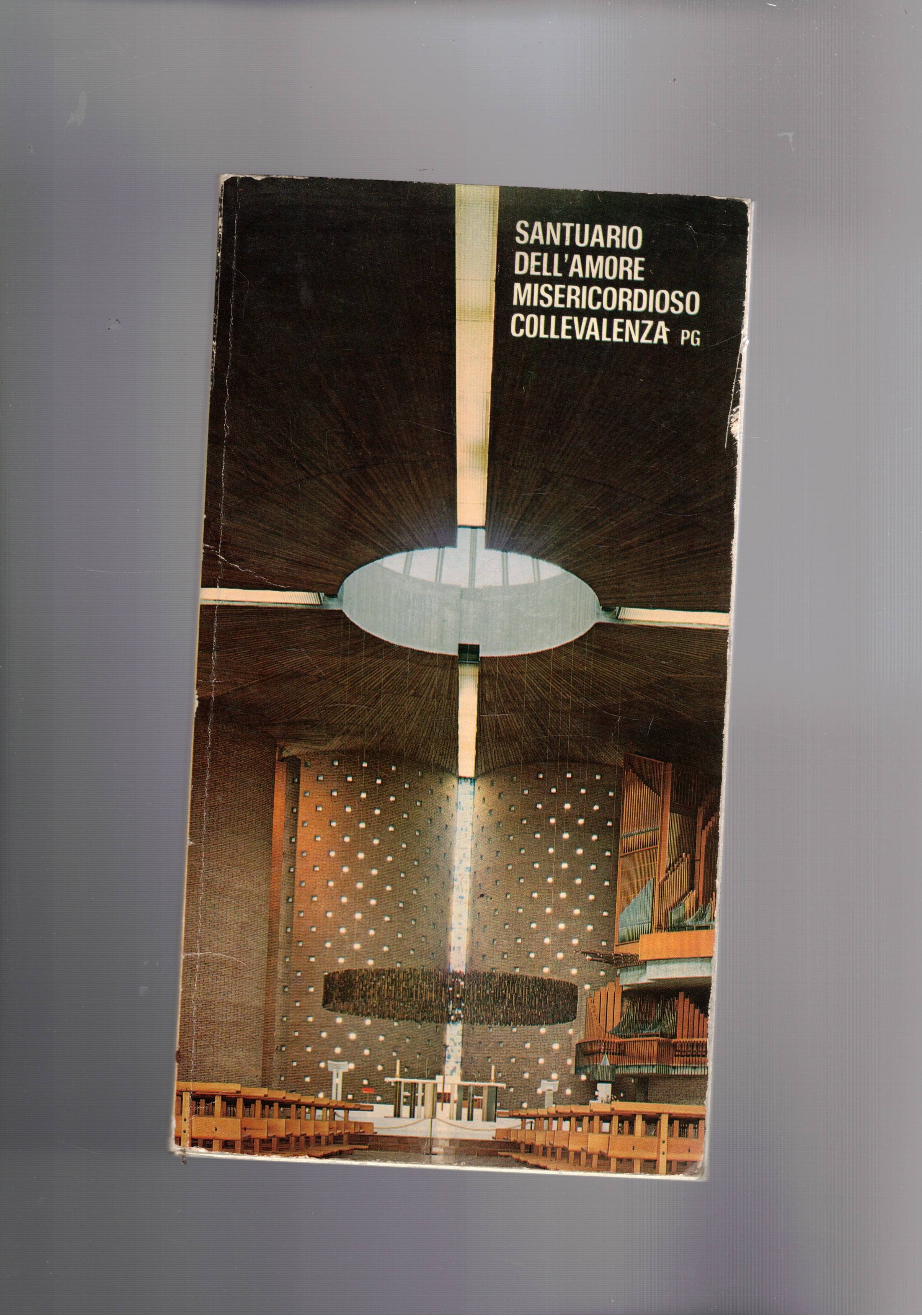 Santuario dell'amore misericordioso. Collevalenza Pg.