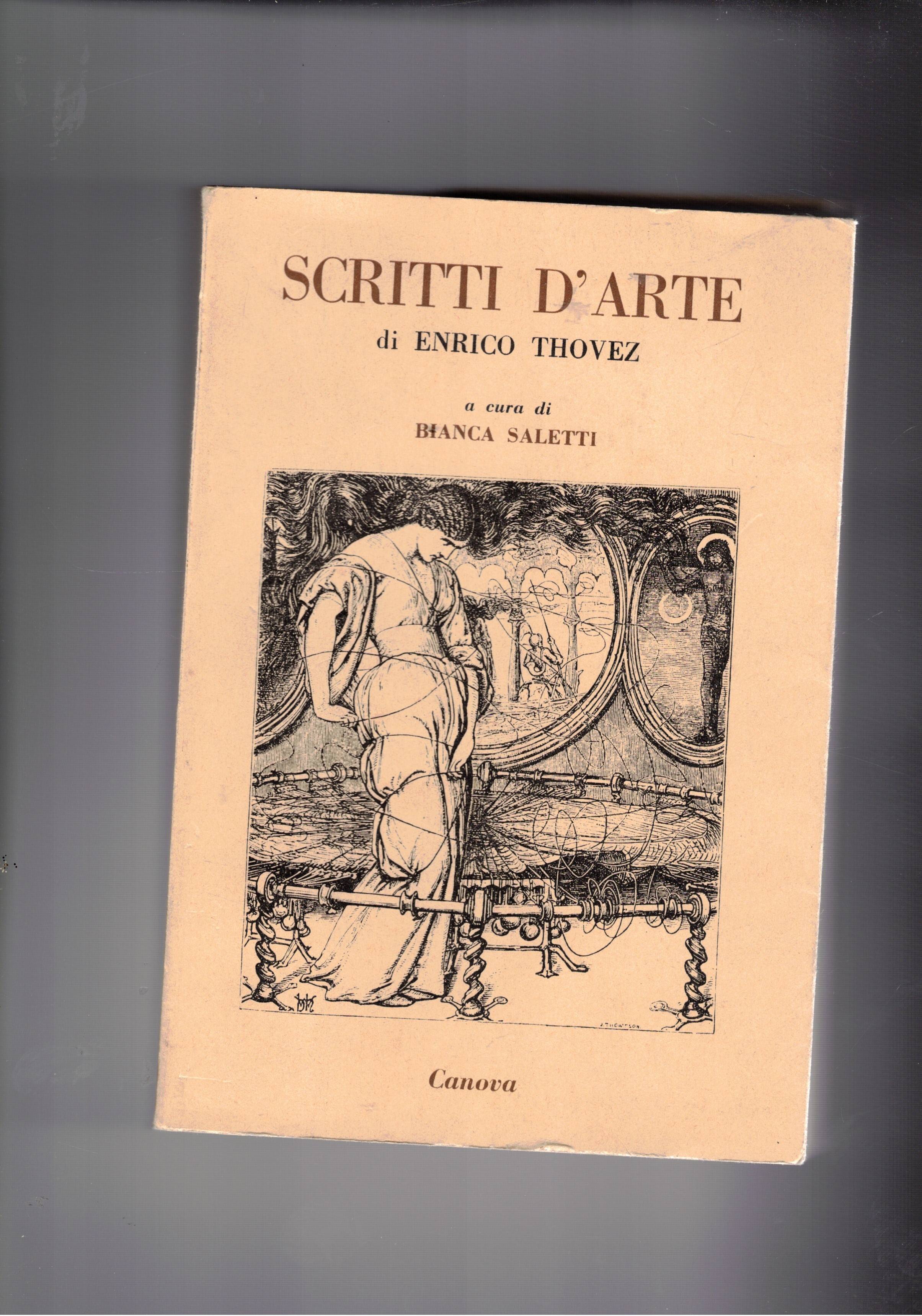 Scritti d'arte. A cura di Bianca Saletti.