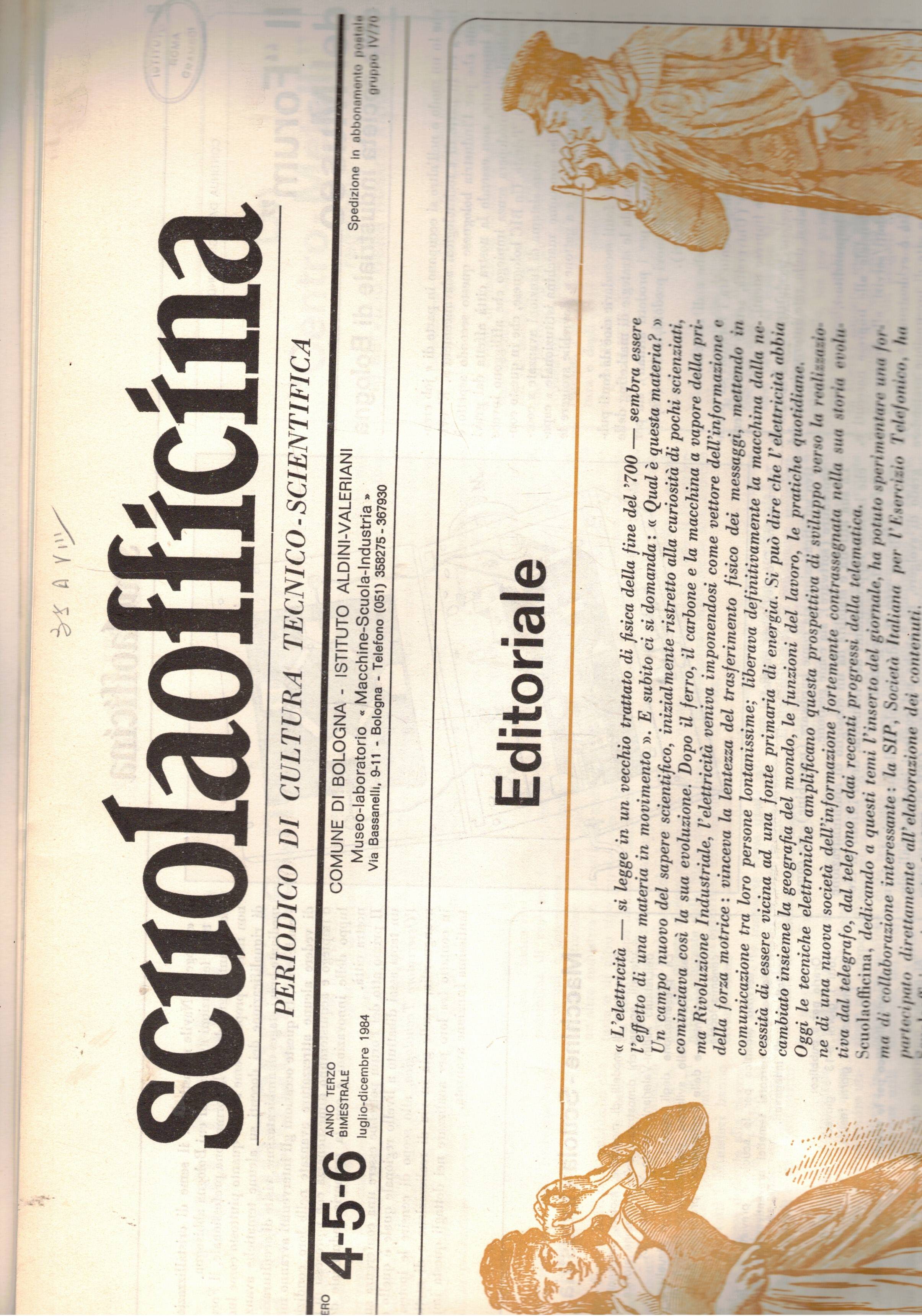 Scuola officina, periodico bimestrale di cultura tecnico-scientifica. Anno III° 1984, …