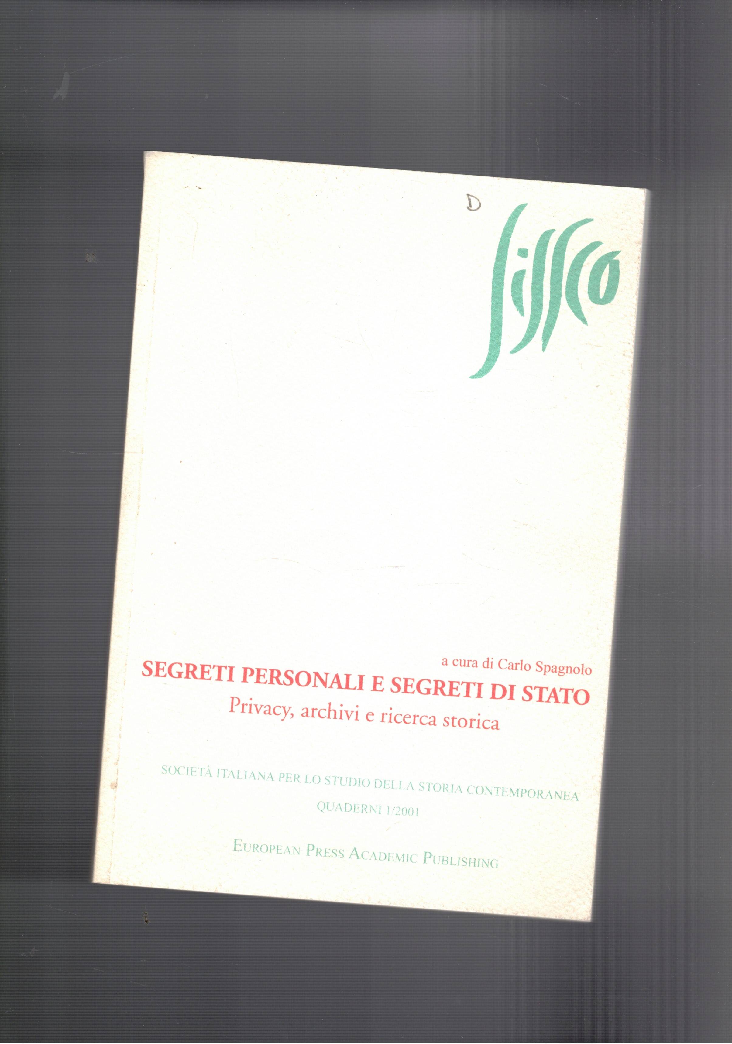Segreti personali e segreti di stato. Privacy, archivi e ricerca …
