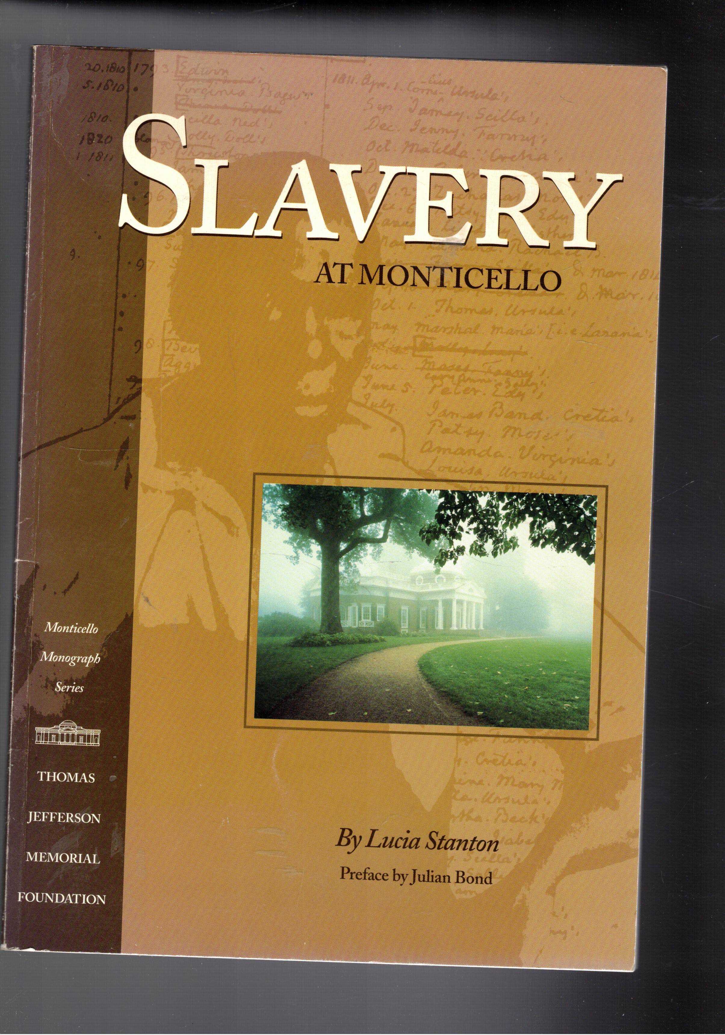Slavery at Monticello. 250° of Jefferson's birth on 13 april …