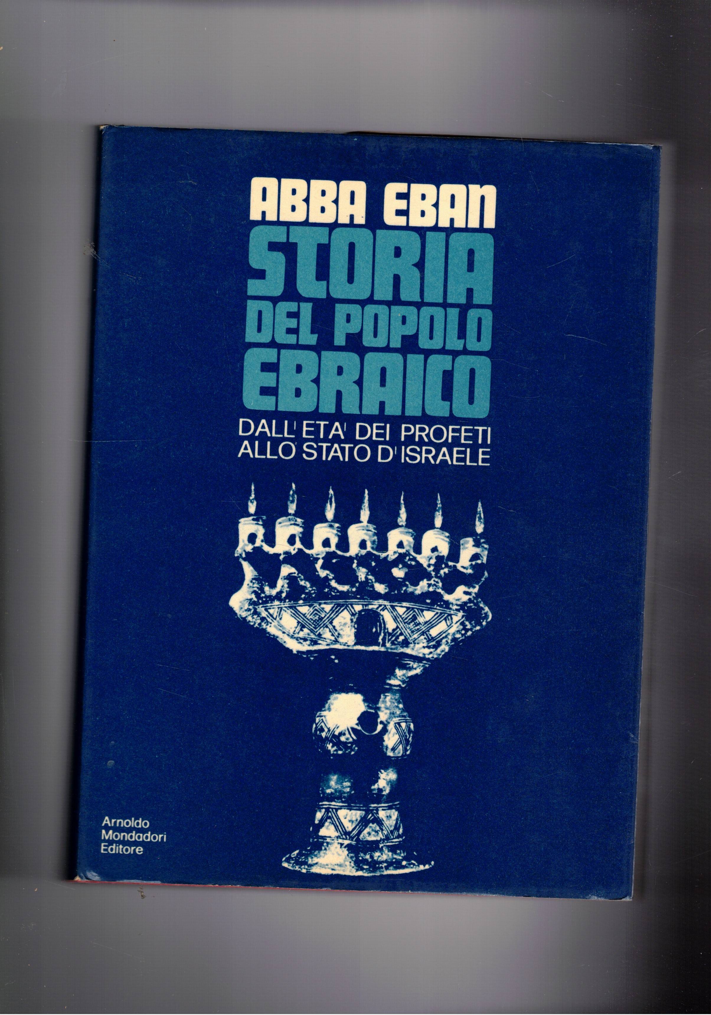 Storia ddel popolo ebraico. Dall'età dei profeti allo stato d'Israele. …