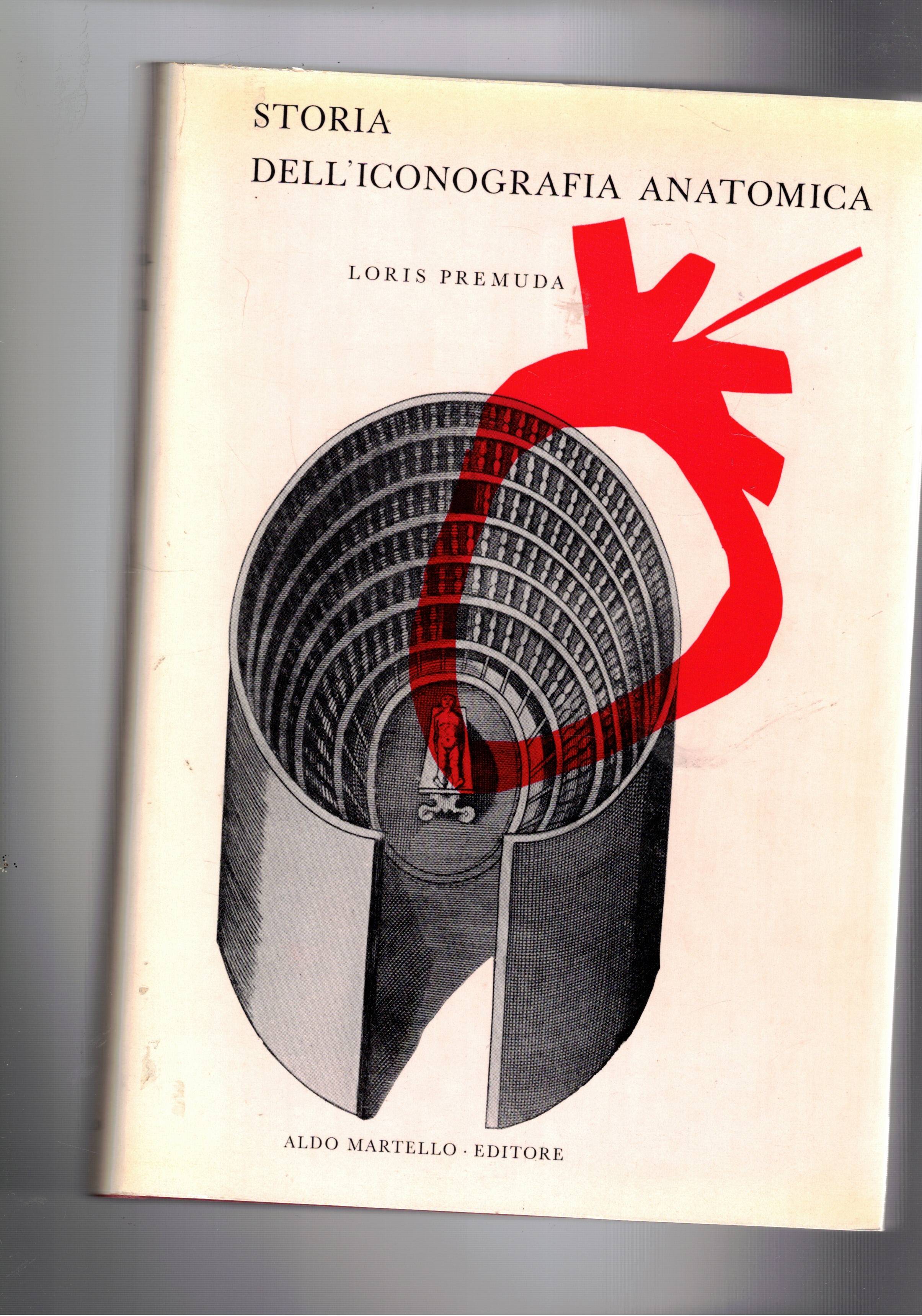 Storia dell'iconografia anatomica. Con un'appendice di Gaetano Ottaviani.