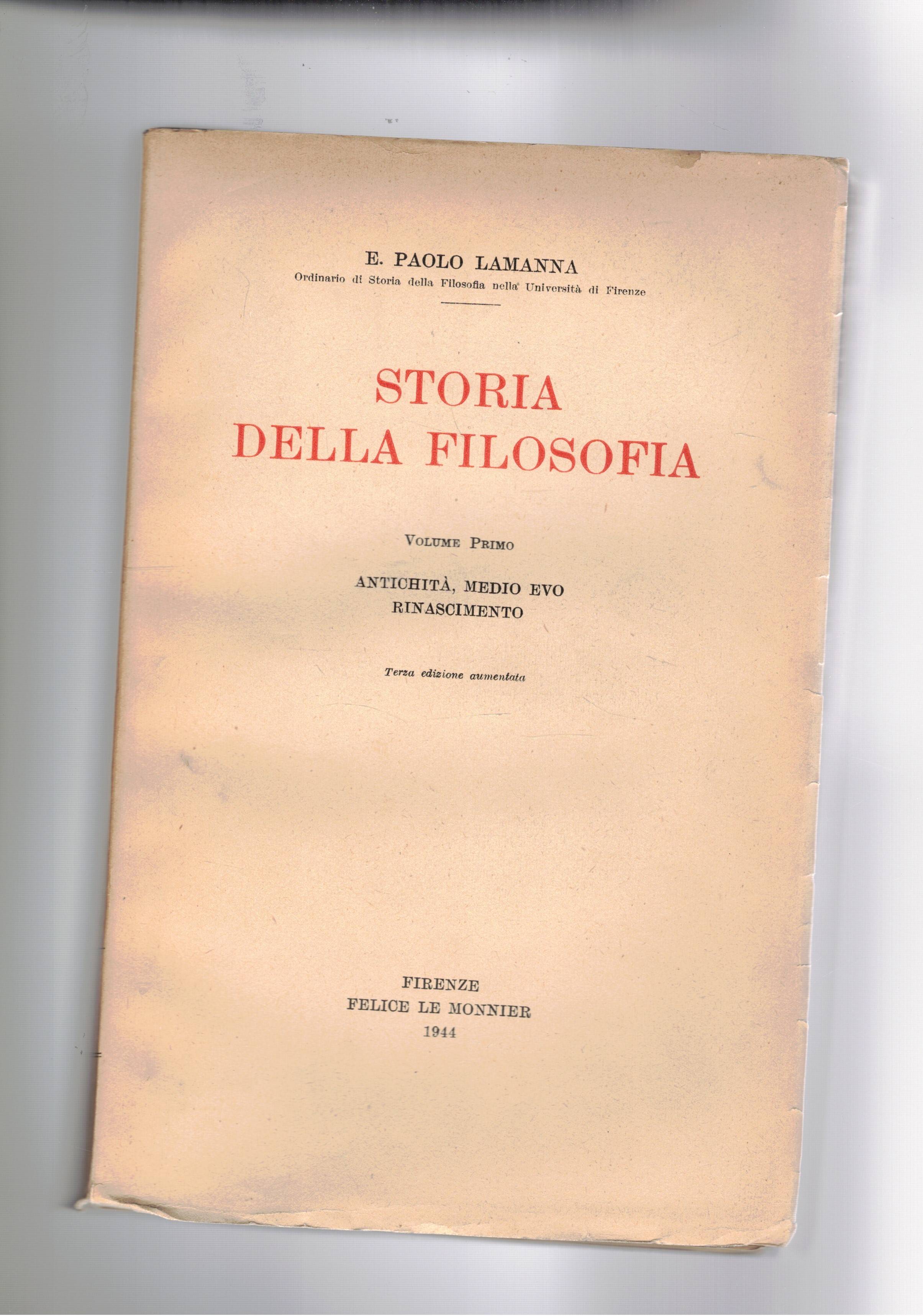 Storia della filosofia. Vol. I-II. Antichità, Medio Evo, Rinascimento; Dall'età …