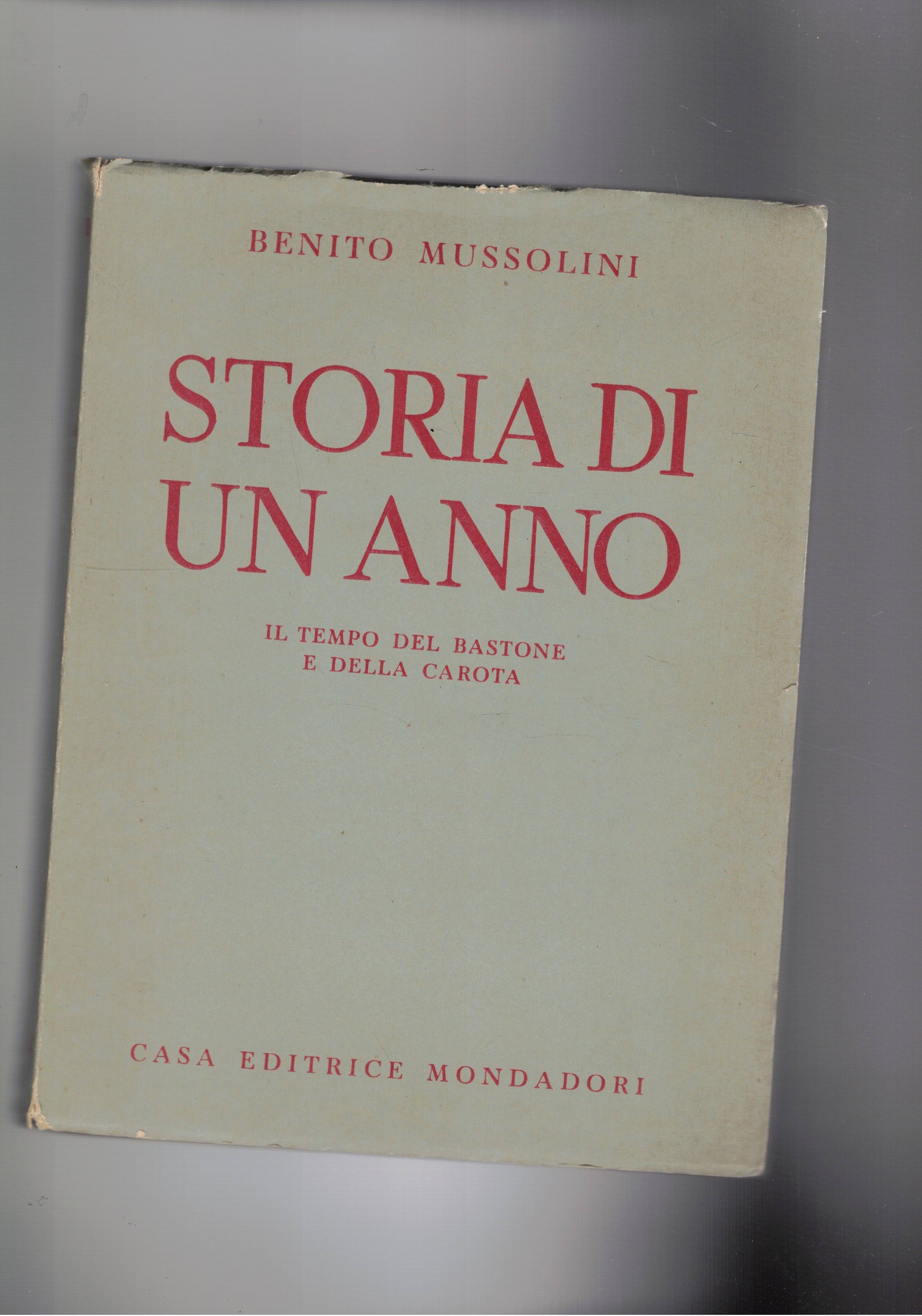 Storia di un anno. Il tempo del bastone e della …