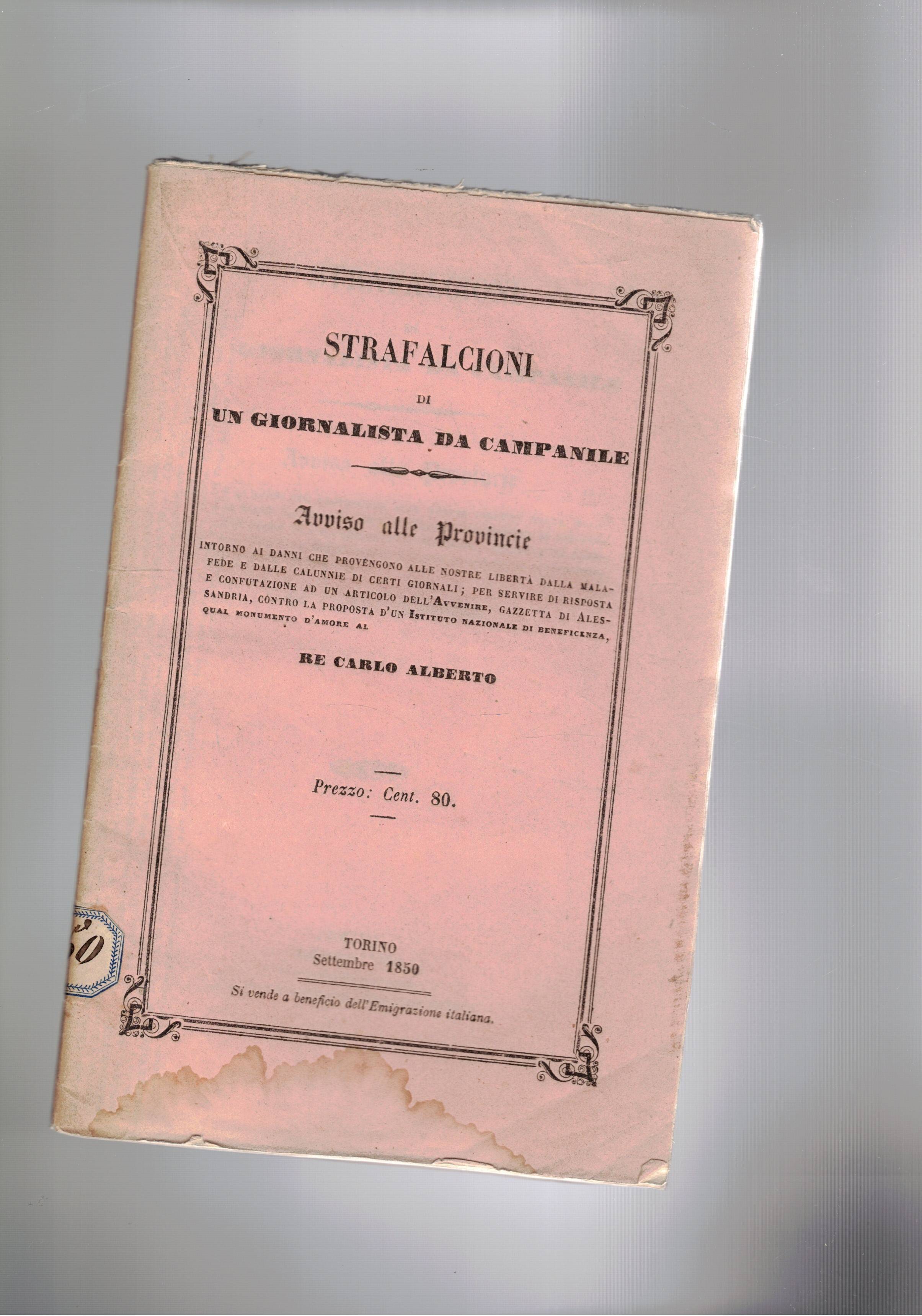 Strafalcioni di un giornalista da campanile. Avviso alle provincie intorno …