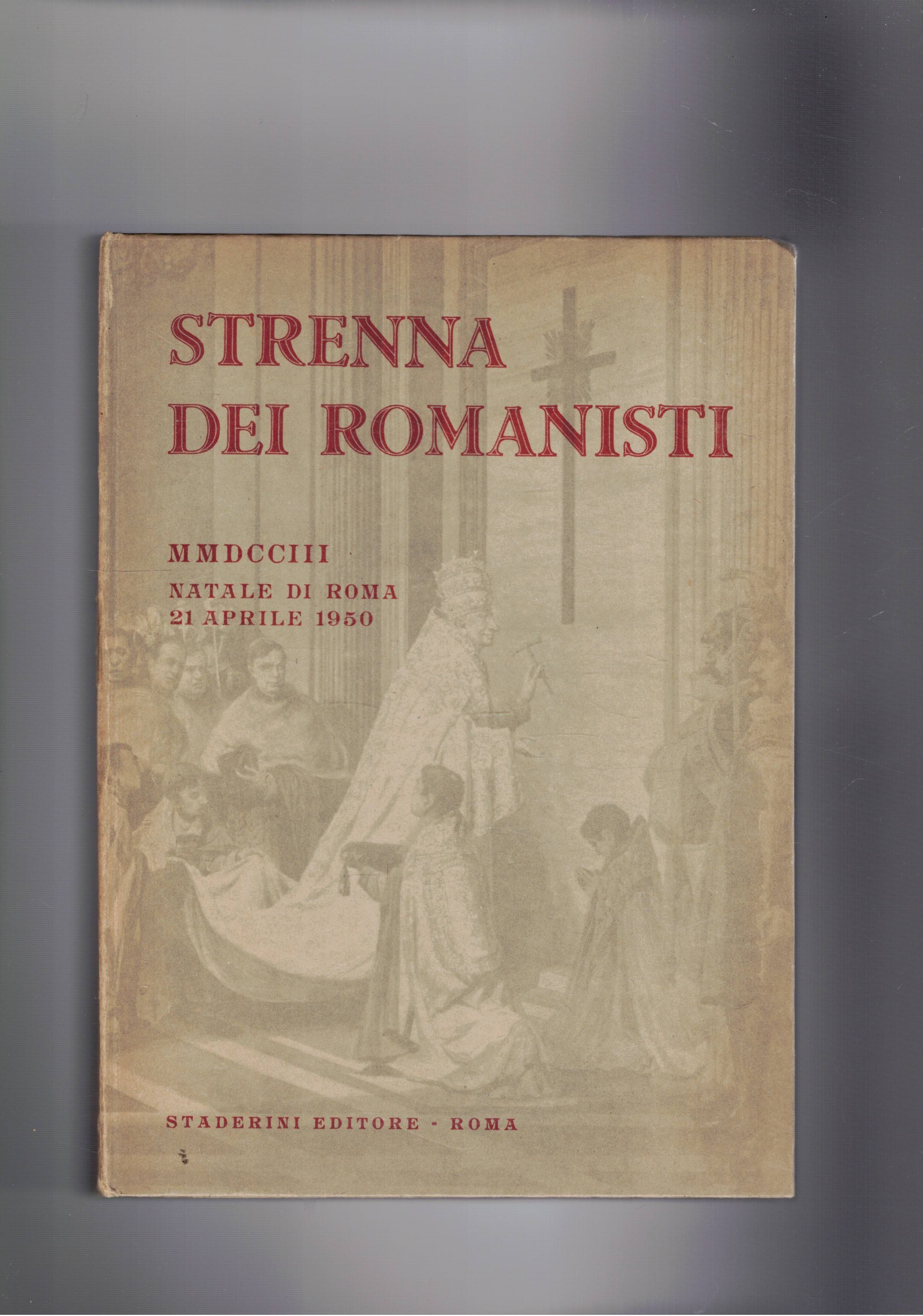 Strenna dei Romanisti Natale di Roma 1850 ab U. c. …