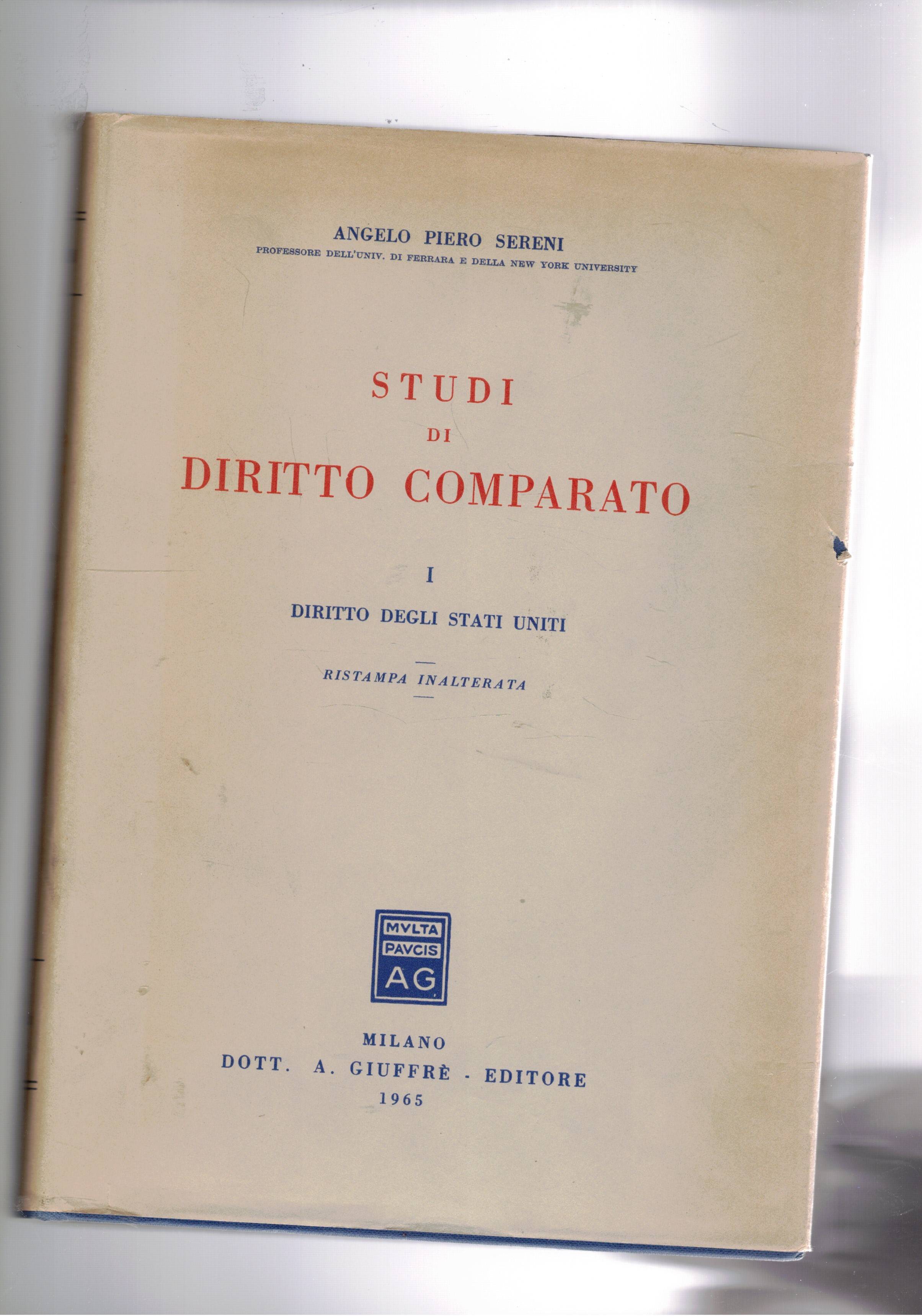 Studi di diritto comparato. I° Diritto degli Stati Uniti.