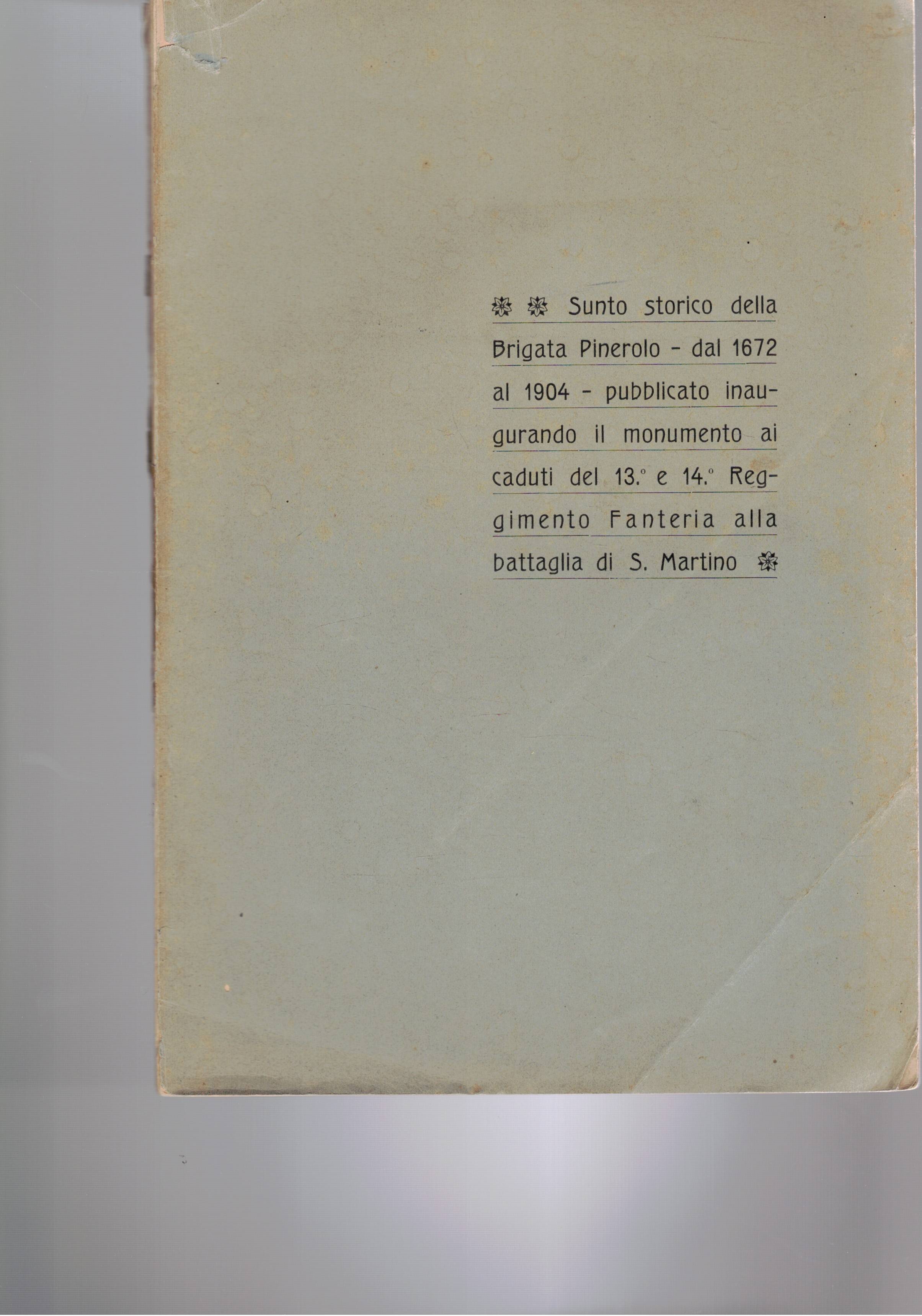 Sunto storico della Brigata Pinerolo dal 1672 al 1904 pubblicato …