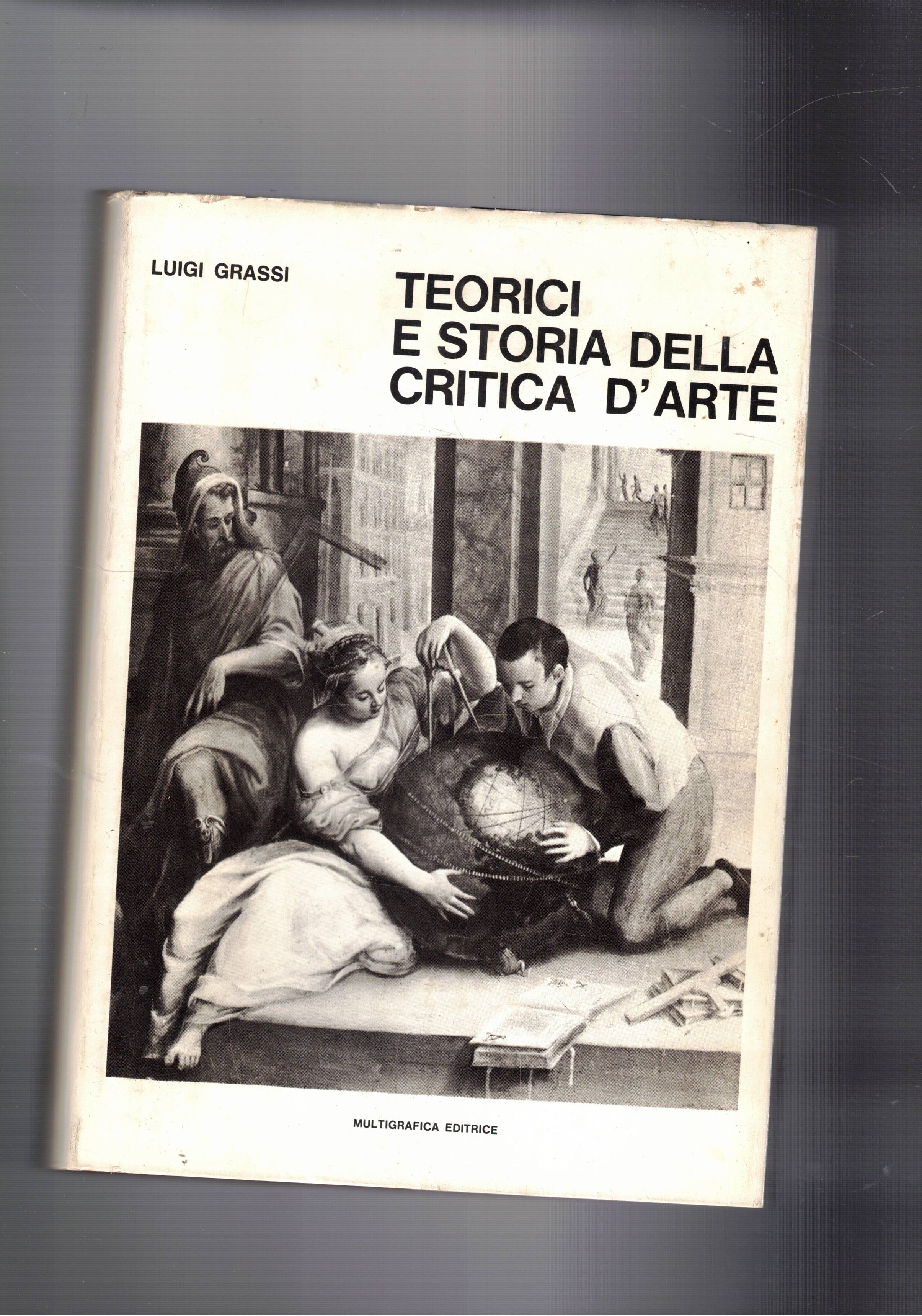Teorici e storia della critica d'arte. Parte prima: Dall'antichità a …