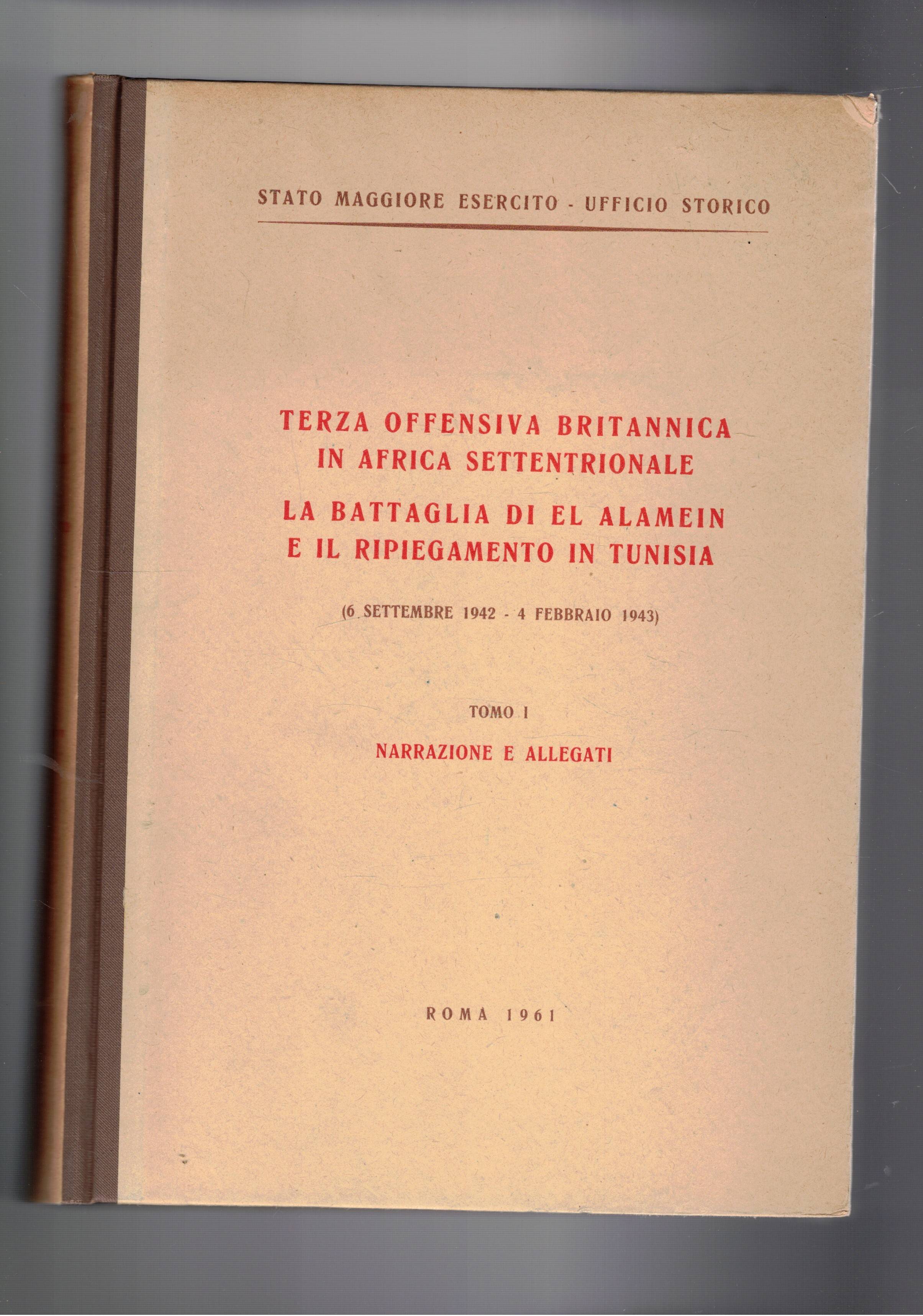 Terza offensiva britannica in Africa Settentrionale. La battaglia di El …