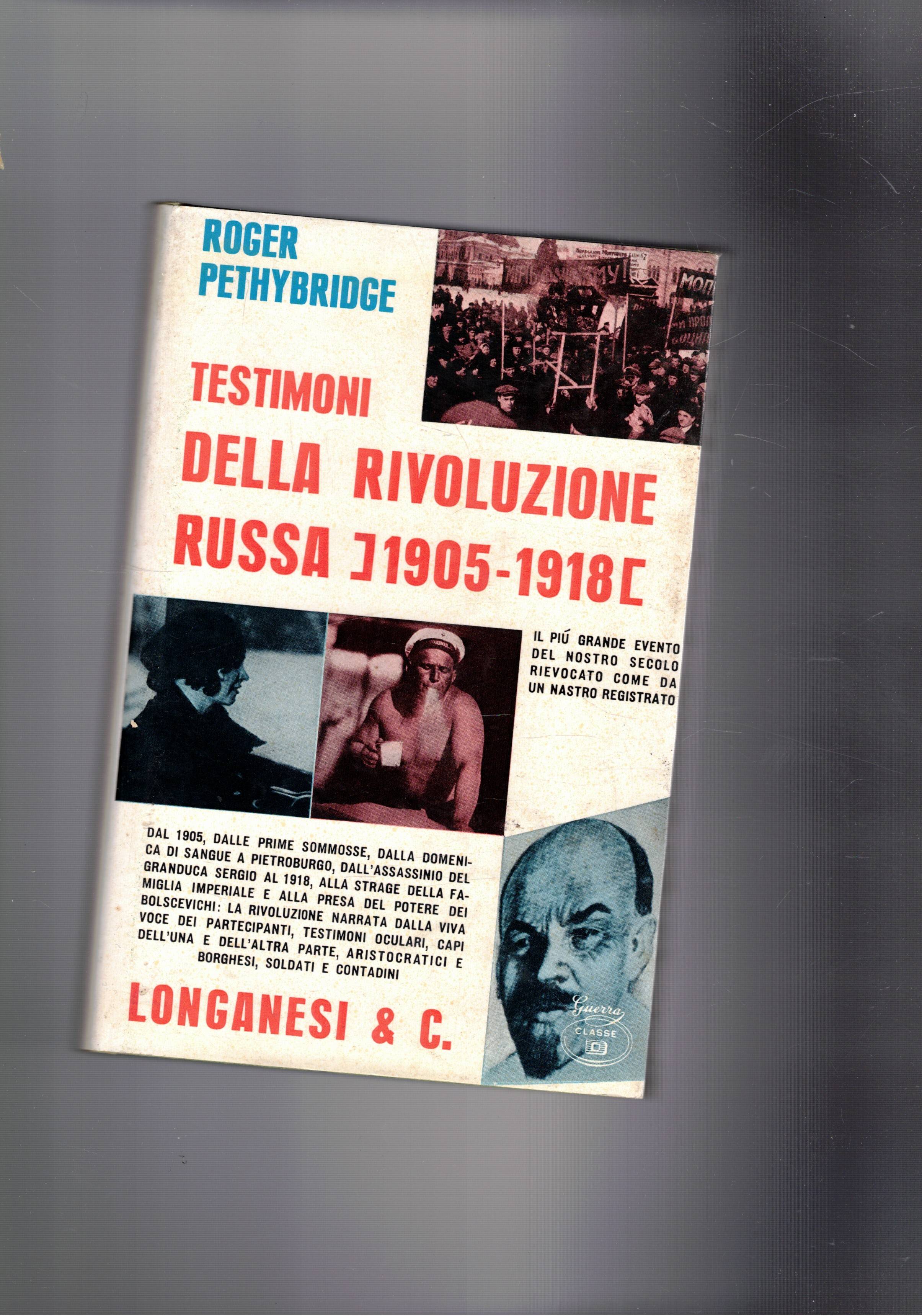 Testimoni della rivoluzione russa 1905-1918.