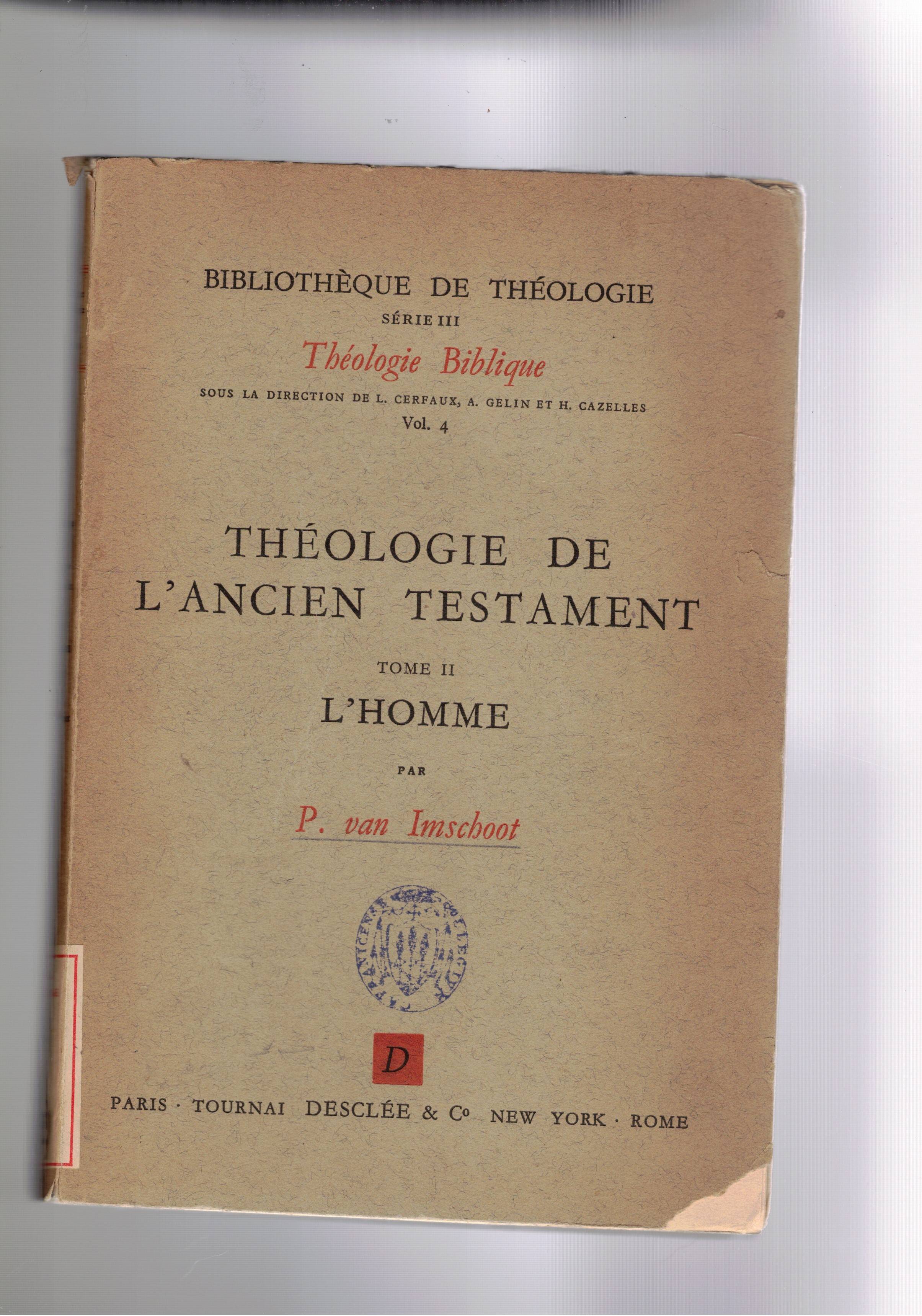 Thèologie de l'Ancient Testament tome II° L'homme.