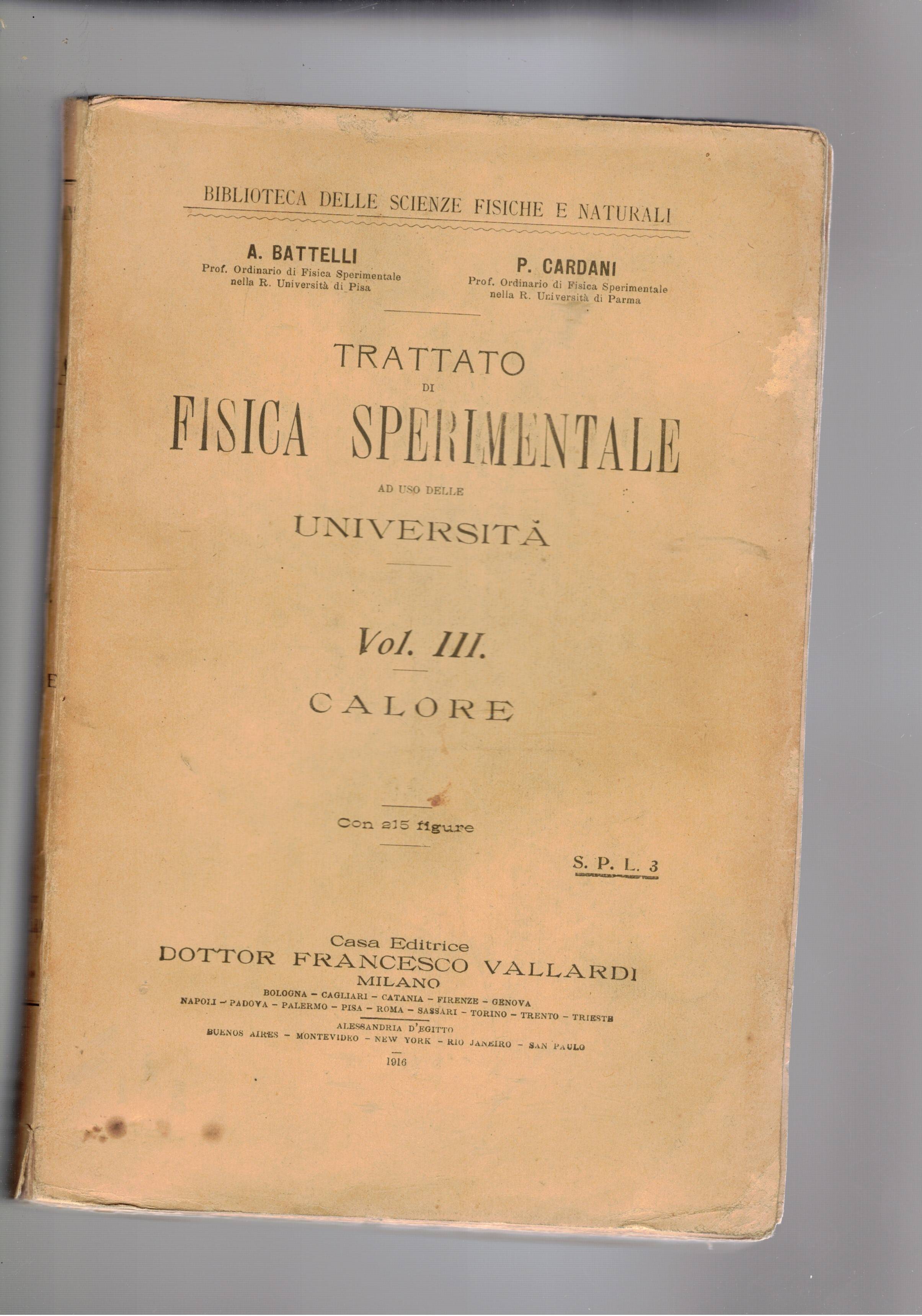 Trattato di fisica sperimentale a uso delle università vol. III° …