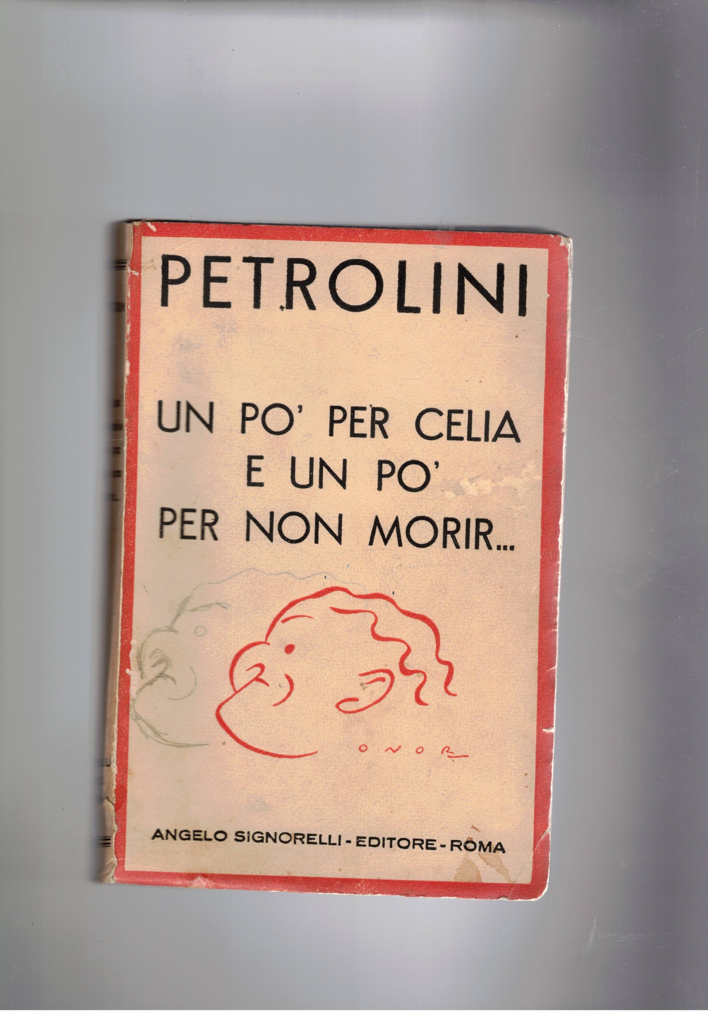 Un po’ per Celia e un po’ per non morir… …