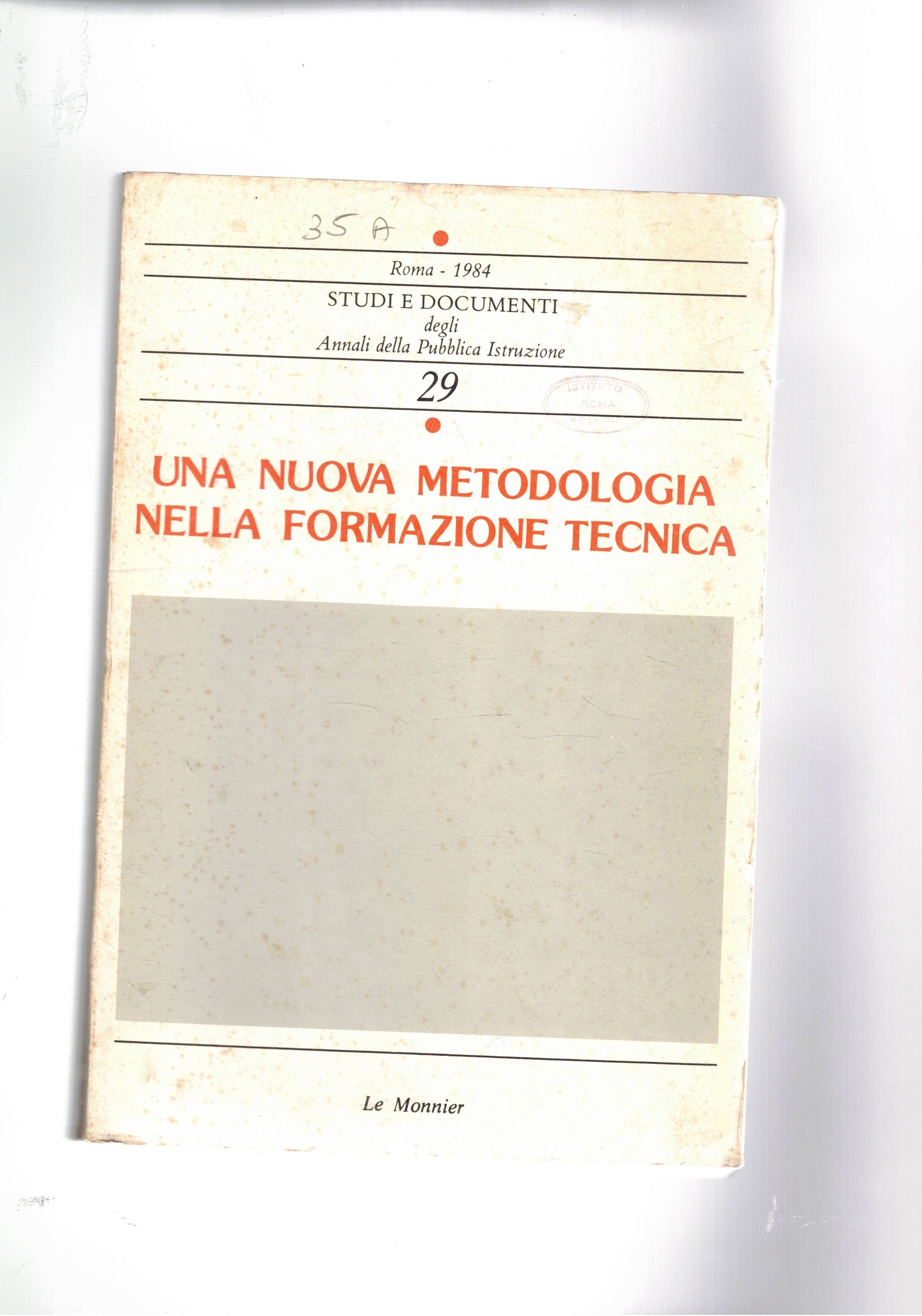 Una nuova metodologia nella formazione tecnica. Monografia n° 29 di …